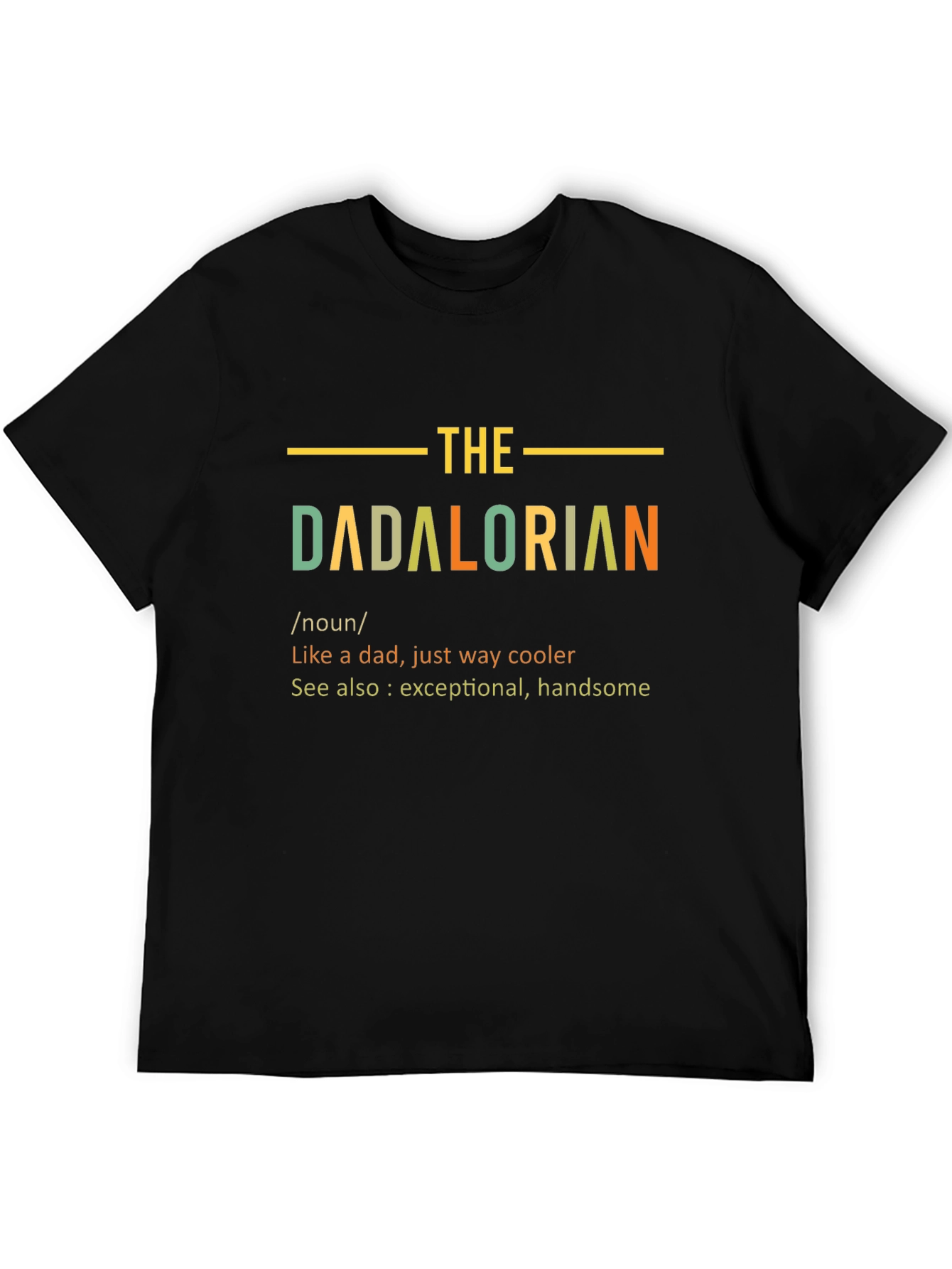 The Dadalorian T-Shirt - Cool Dad Gift