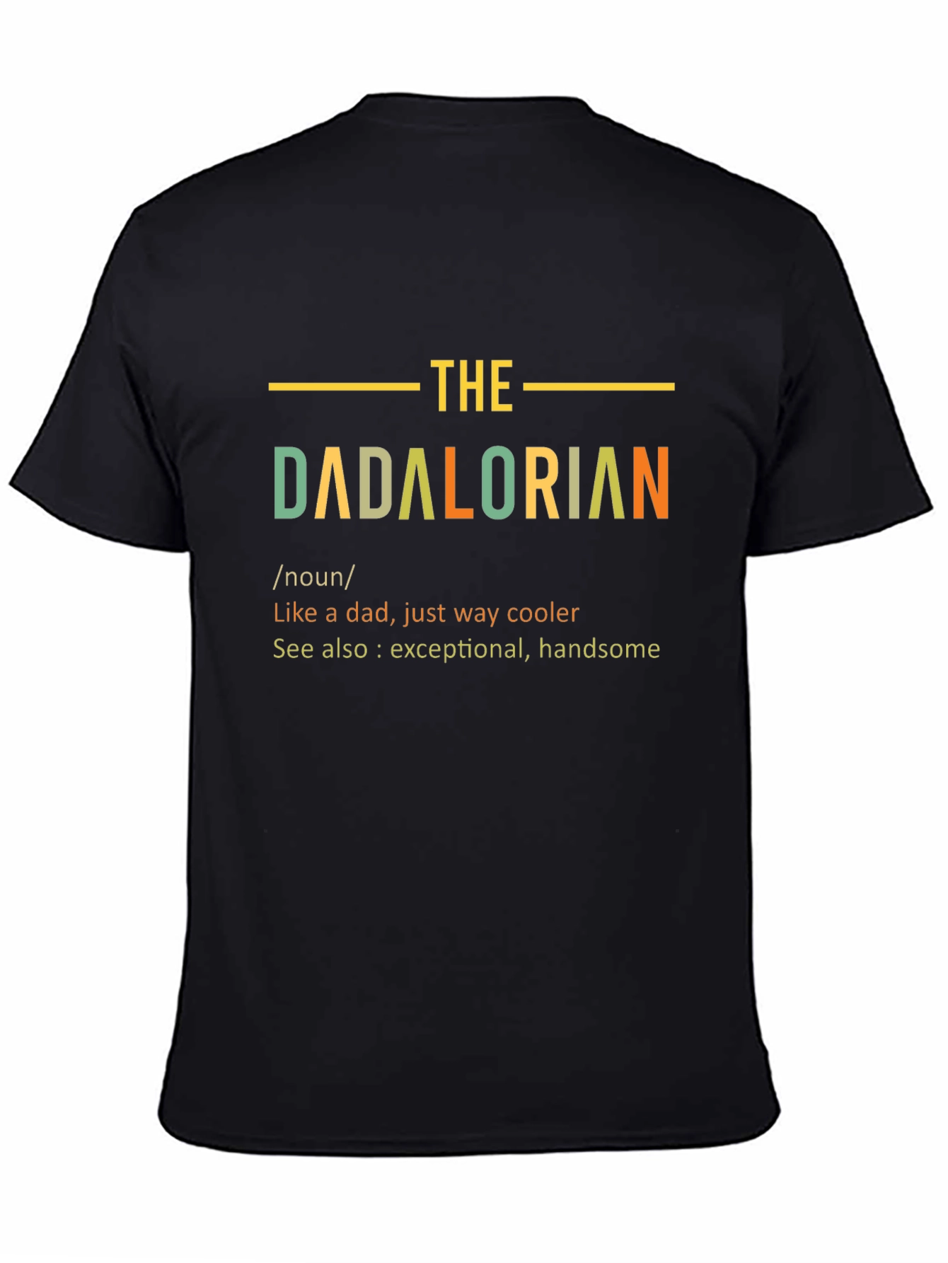The Dadalorian T-Shirt - Cool Dad Gift