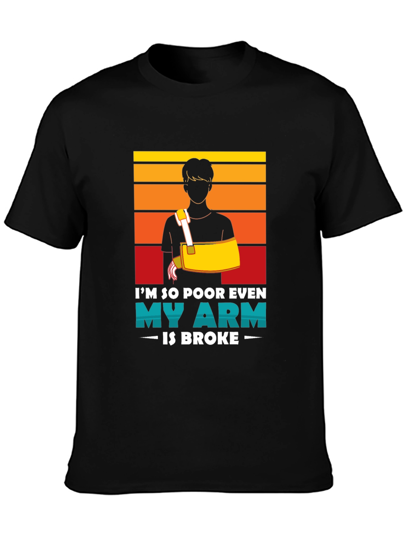 Funny Broken Arm Humor T-Shirt