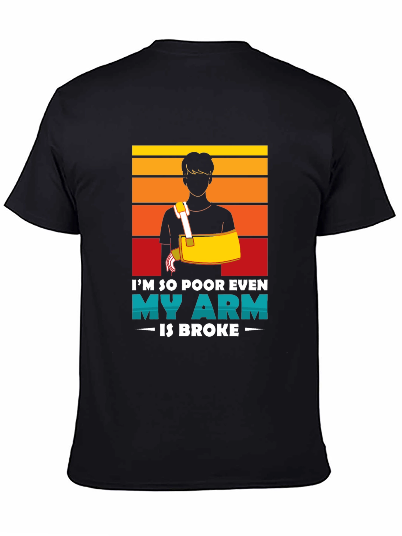 Funny Broken Arm Humor T-Shirt