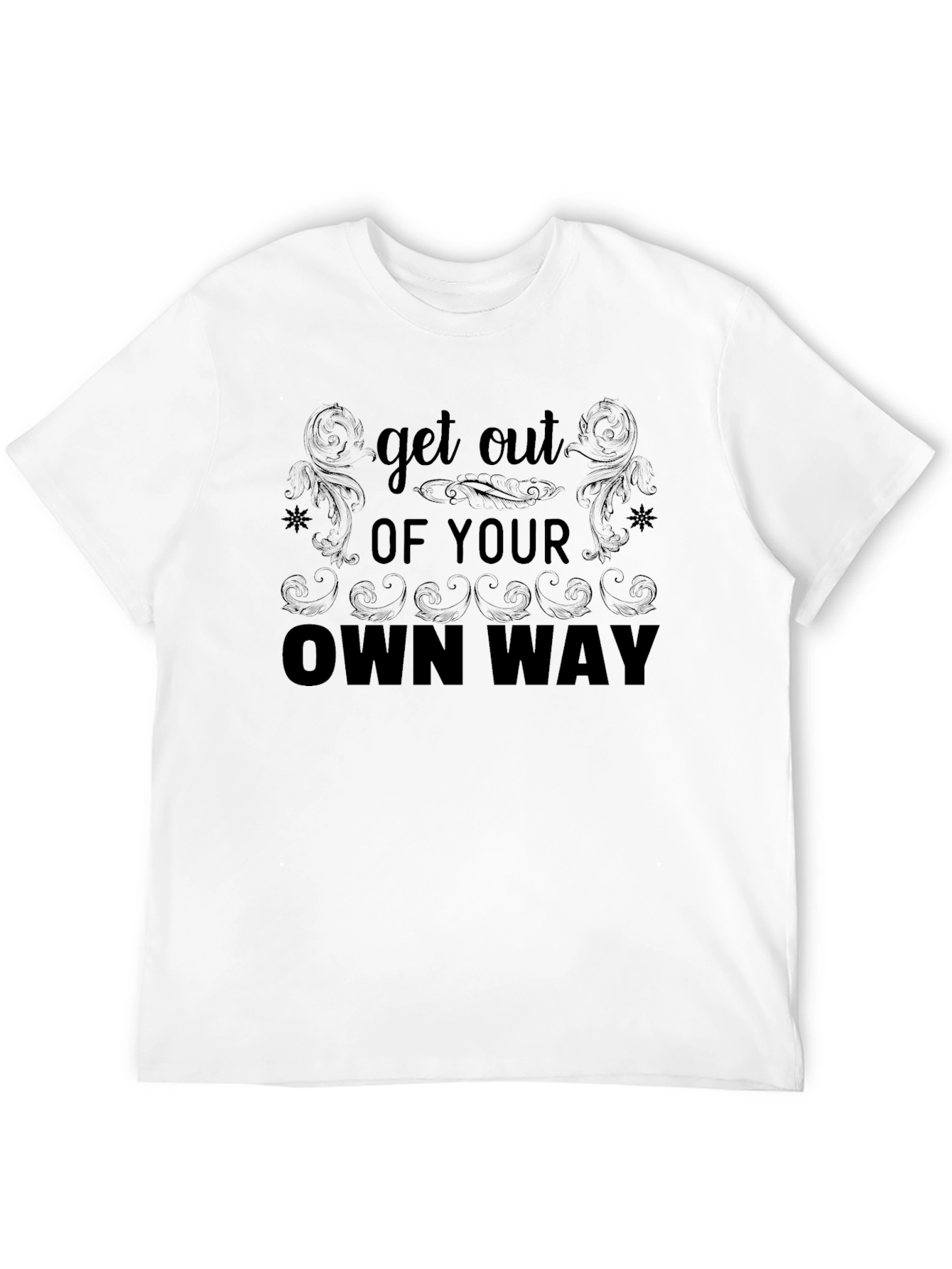Get Out Of Your Own Way Graphic Tee