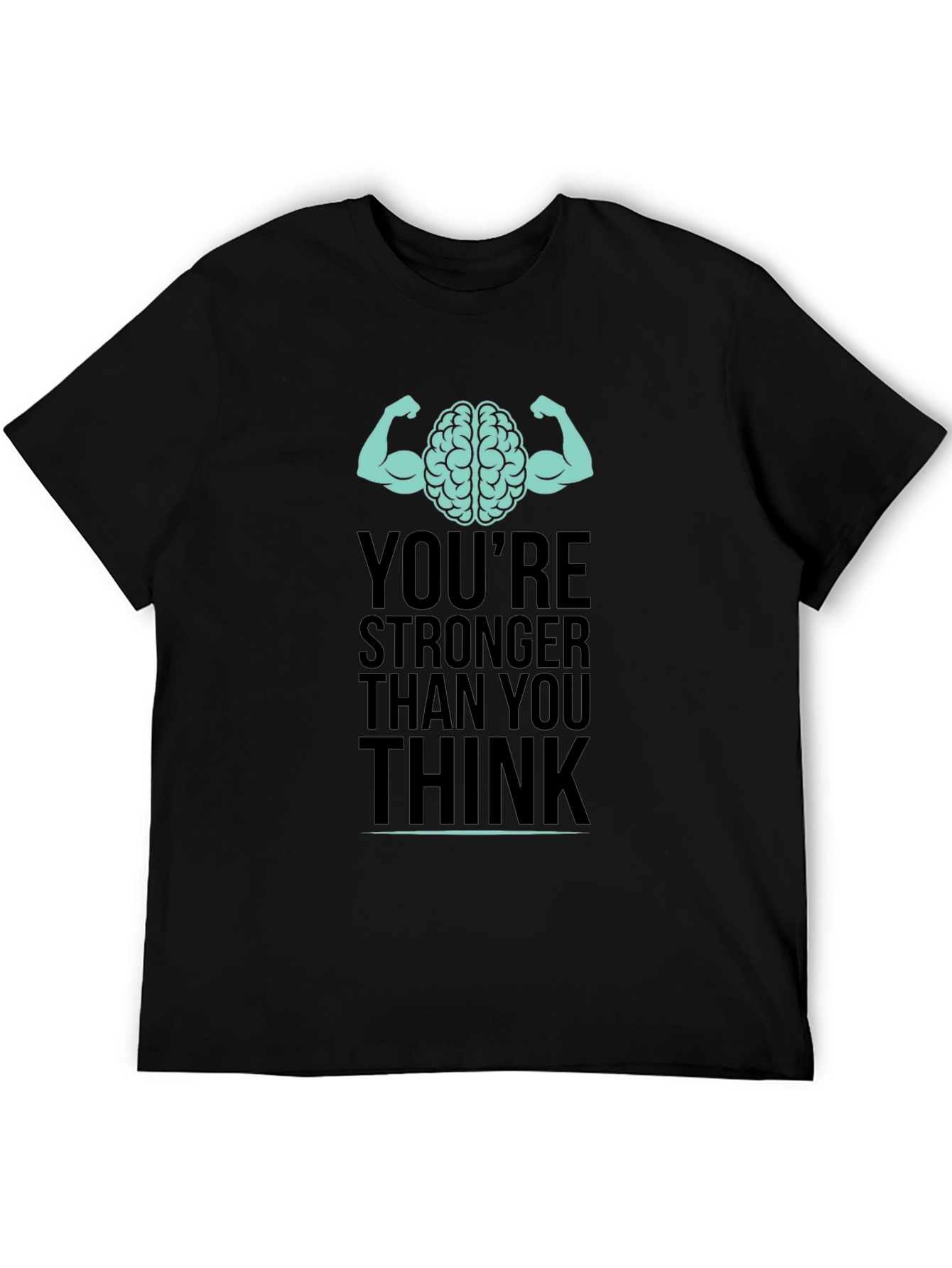 Stronger Than You Think Brain Muscle Graphic T-Shirt