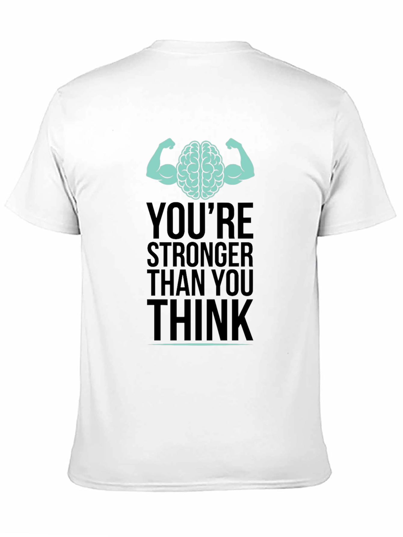 Stronger Than You Think Brain Muscle Graphic T-Shirt