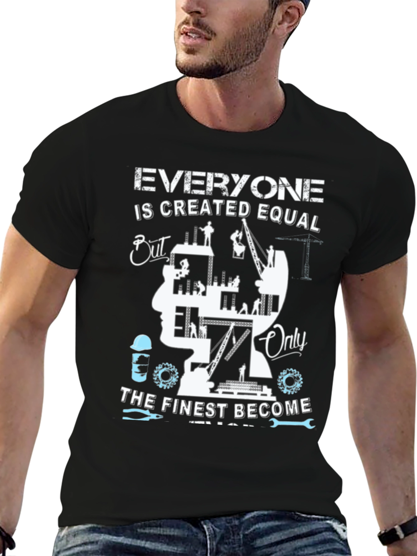 Construction Worker T-Shirt: Finest Become Engineers