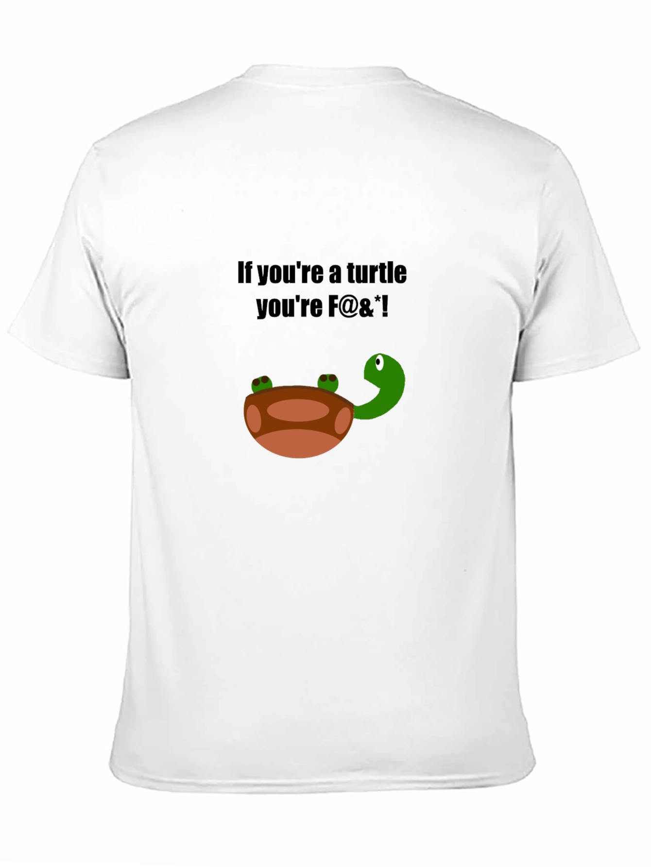 Funny Turtle Graphic T-Shirt - Adult Humor Tee