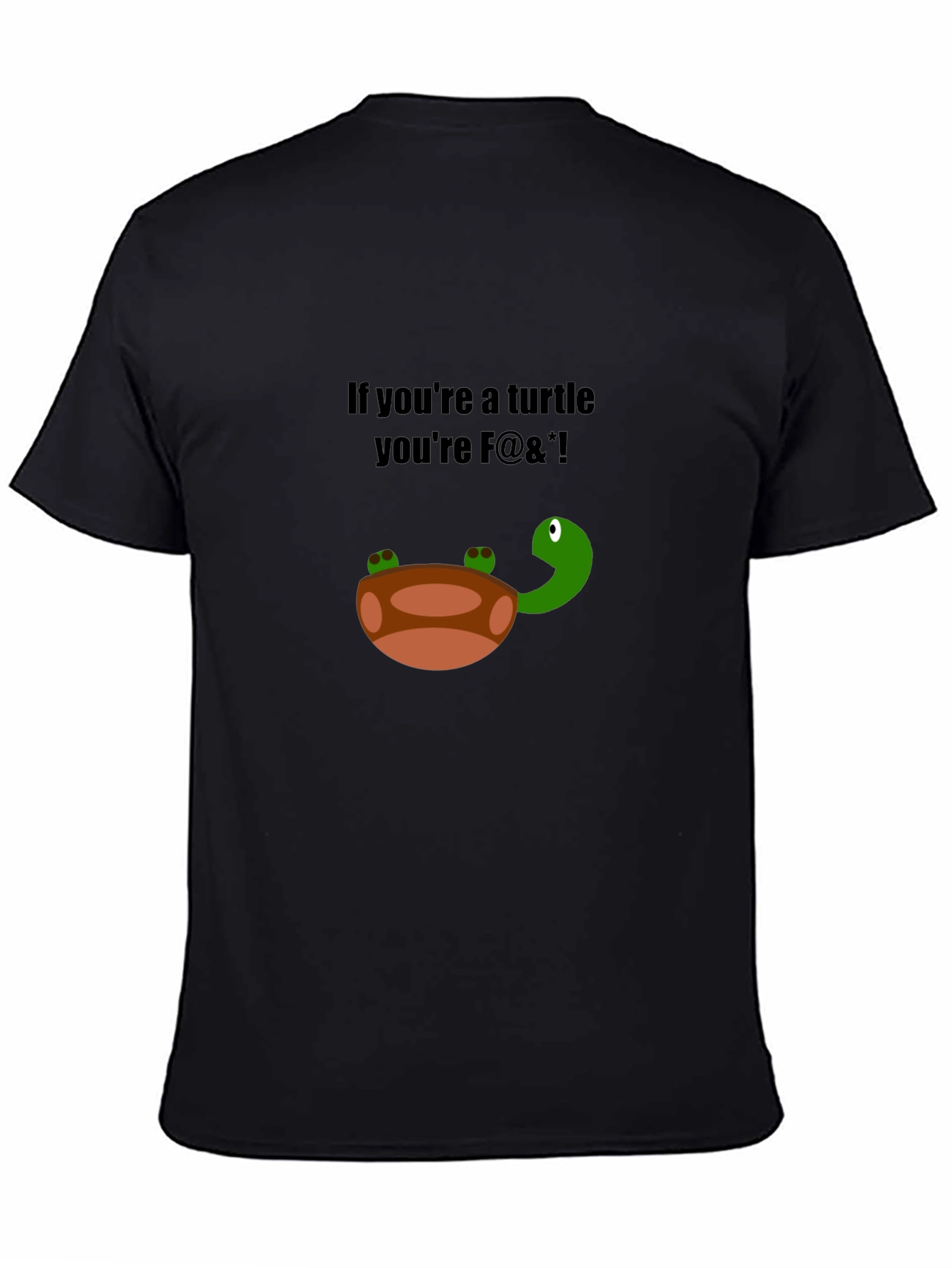 Funny Turtle Graphic T-Shirt - Adult Humor Tee
