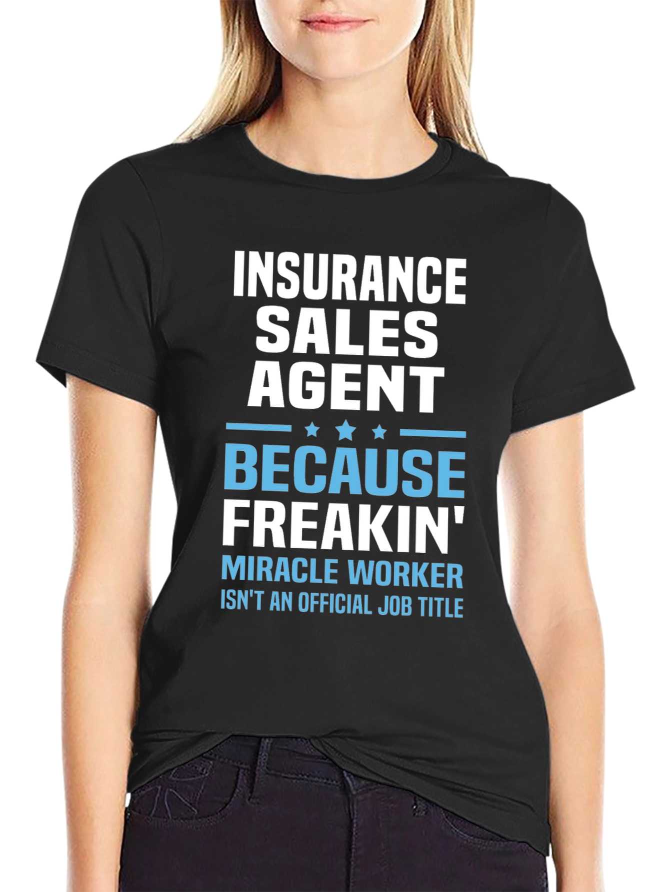 Insurance Sales Agent Funny Graphic Tee
