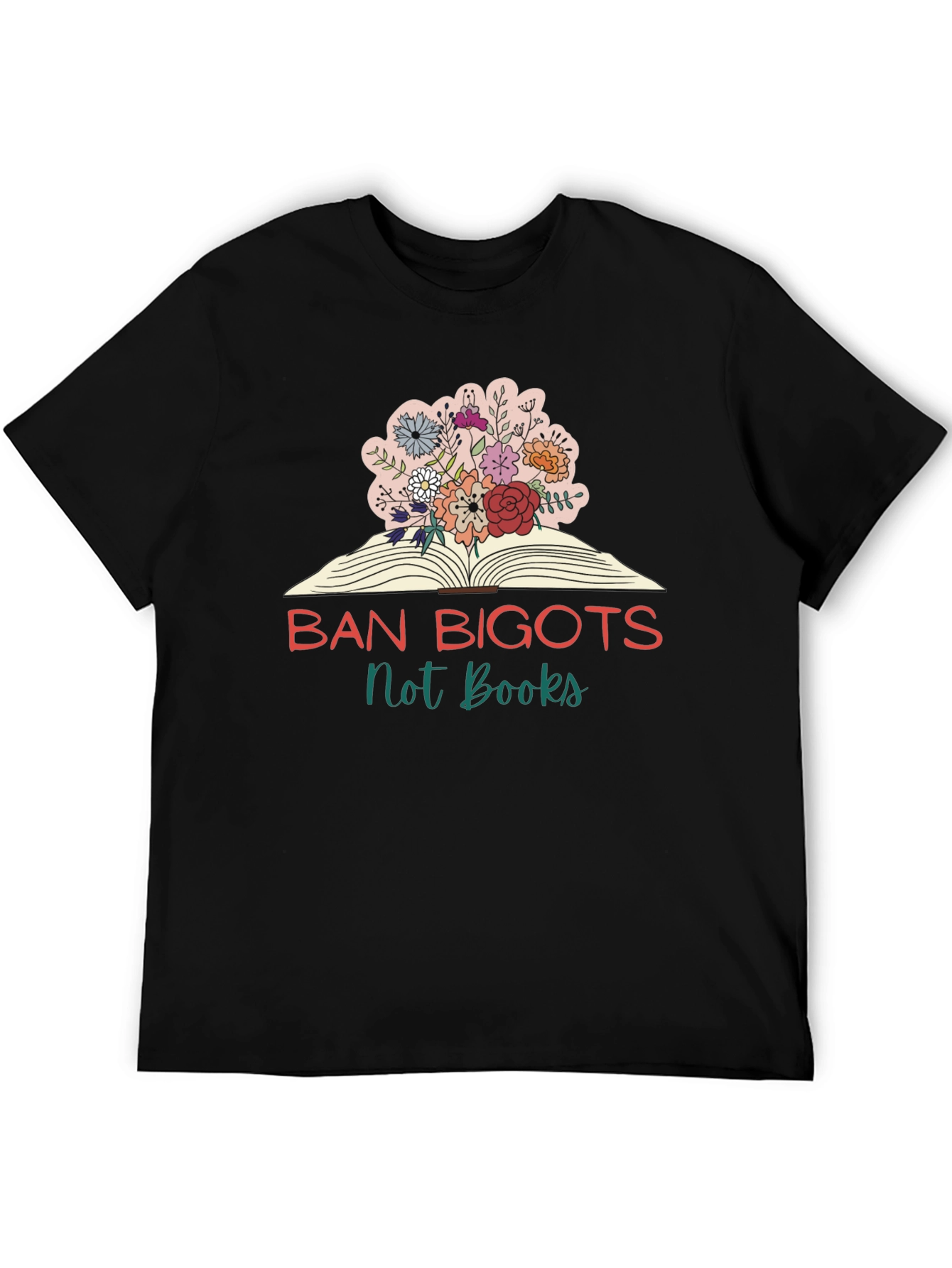 Ban Bigots Not Books T-Shirt