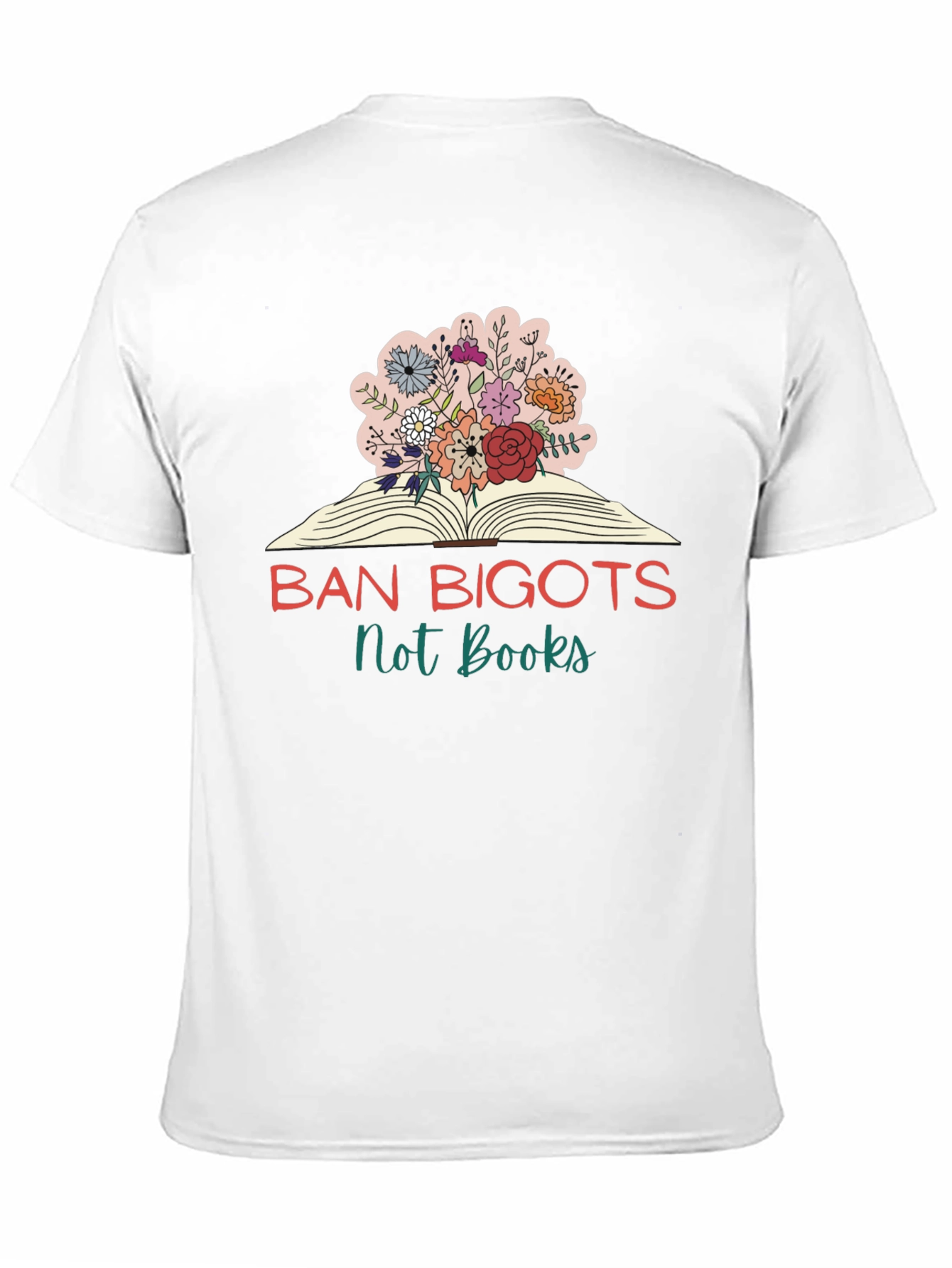 Ban Bigots Not Books T-Shirt
