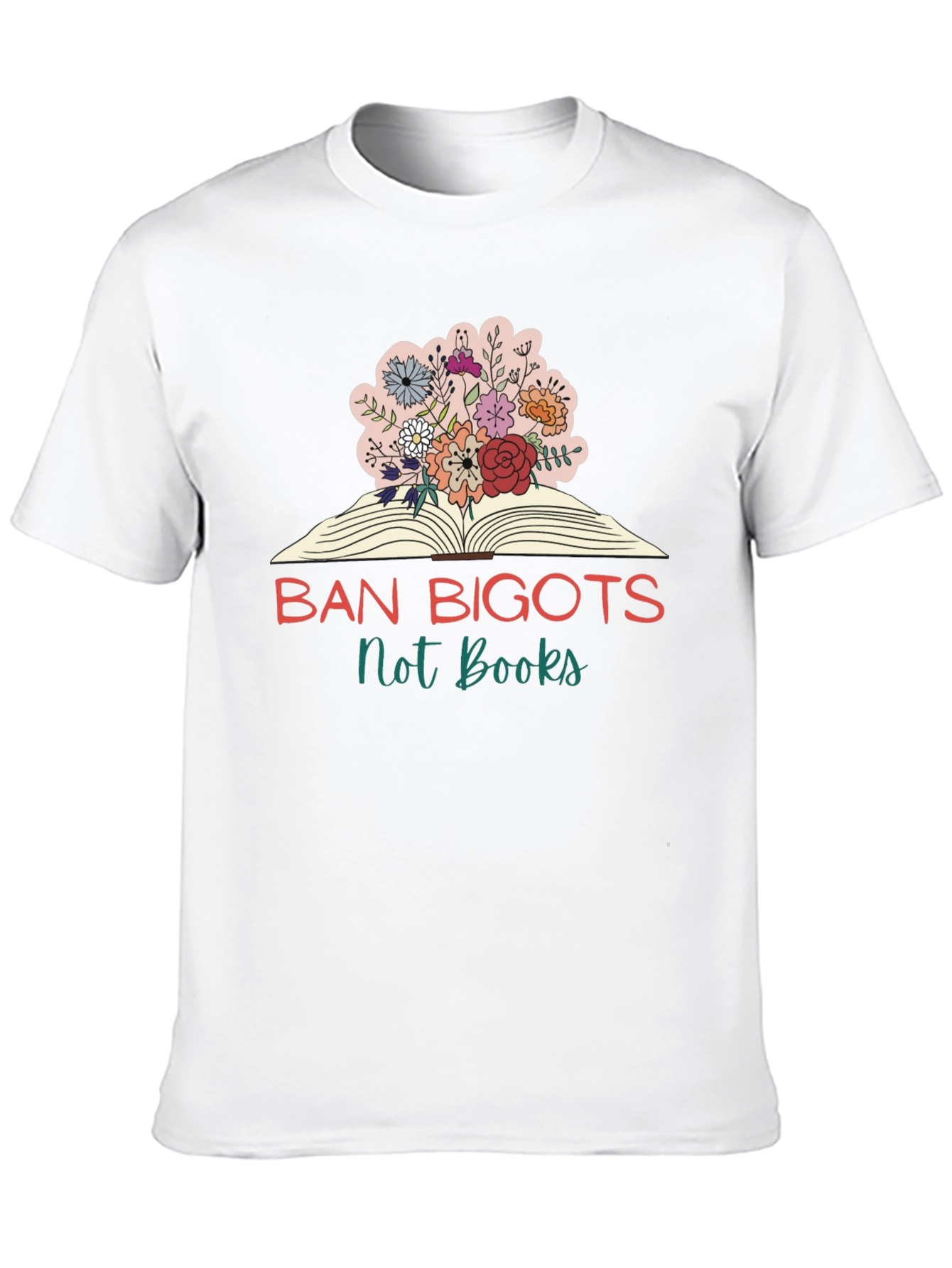Ban Bigots Not Books T-Shirt