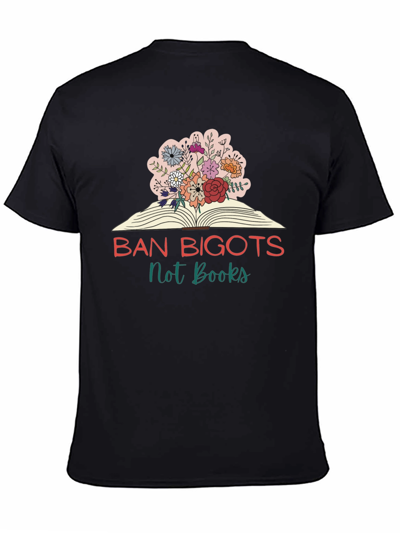 Ban Bigots Not Books T-Shirt