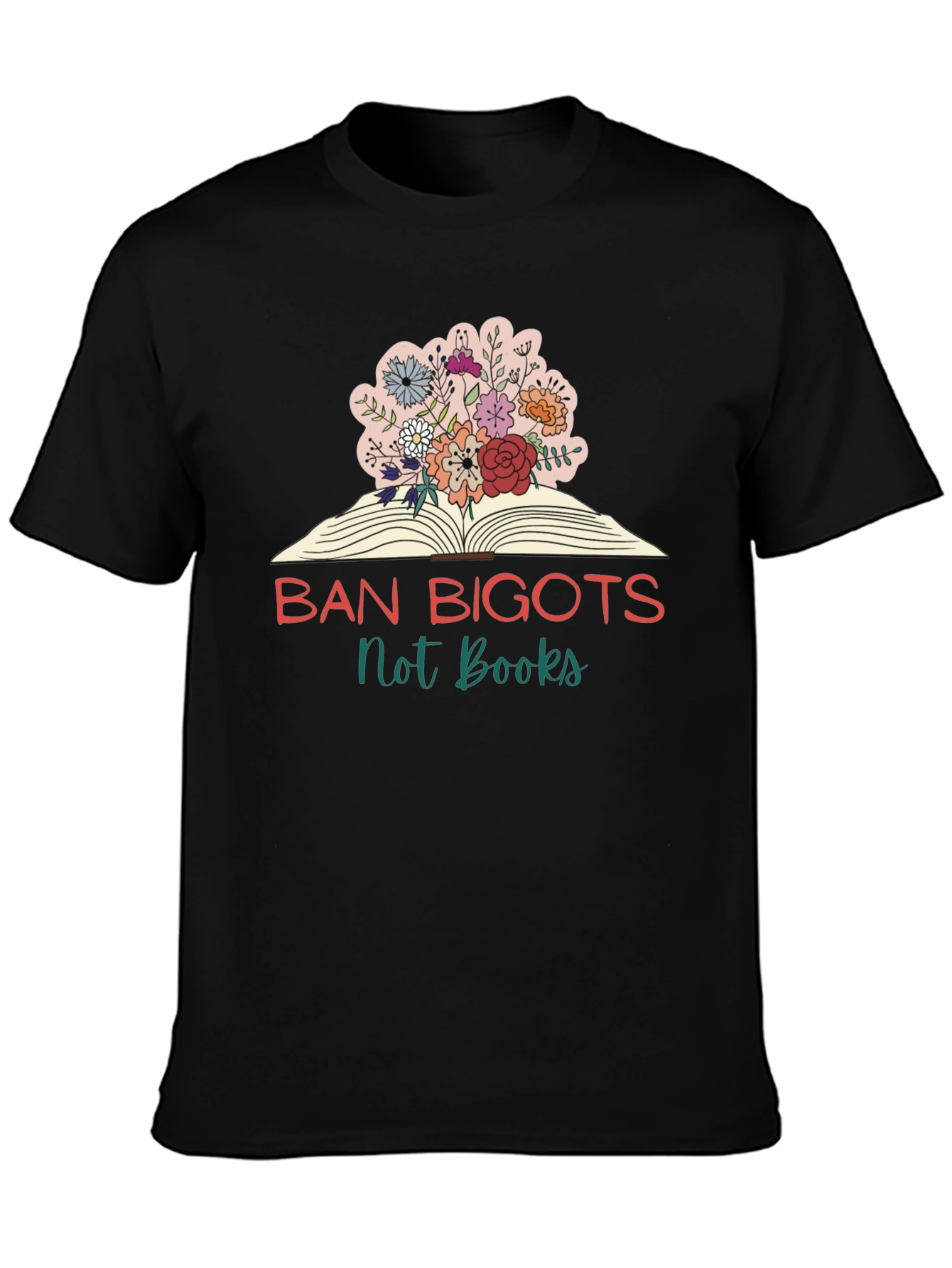 Ban Bigots Not Books T-Shirt