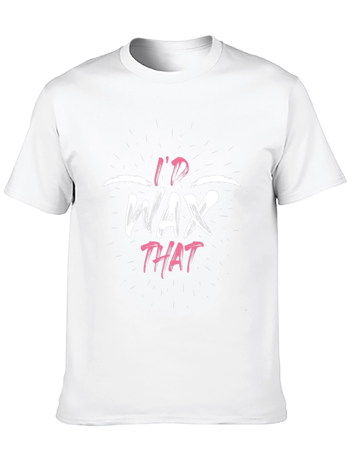 Id Wax That Funny Graphic T-Shirt