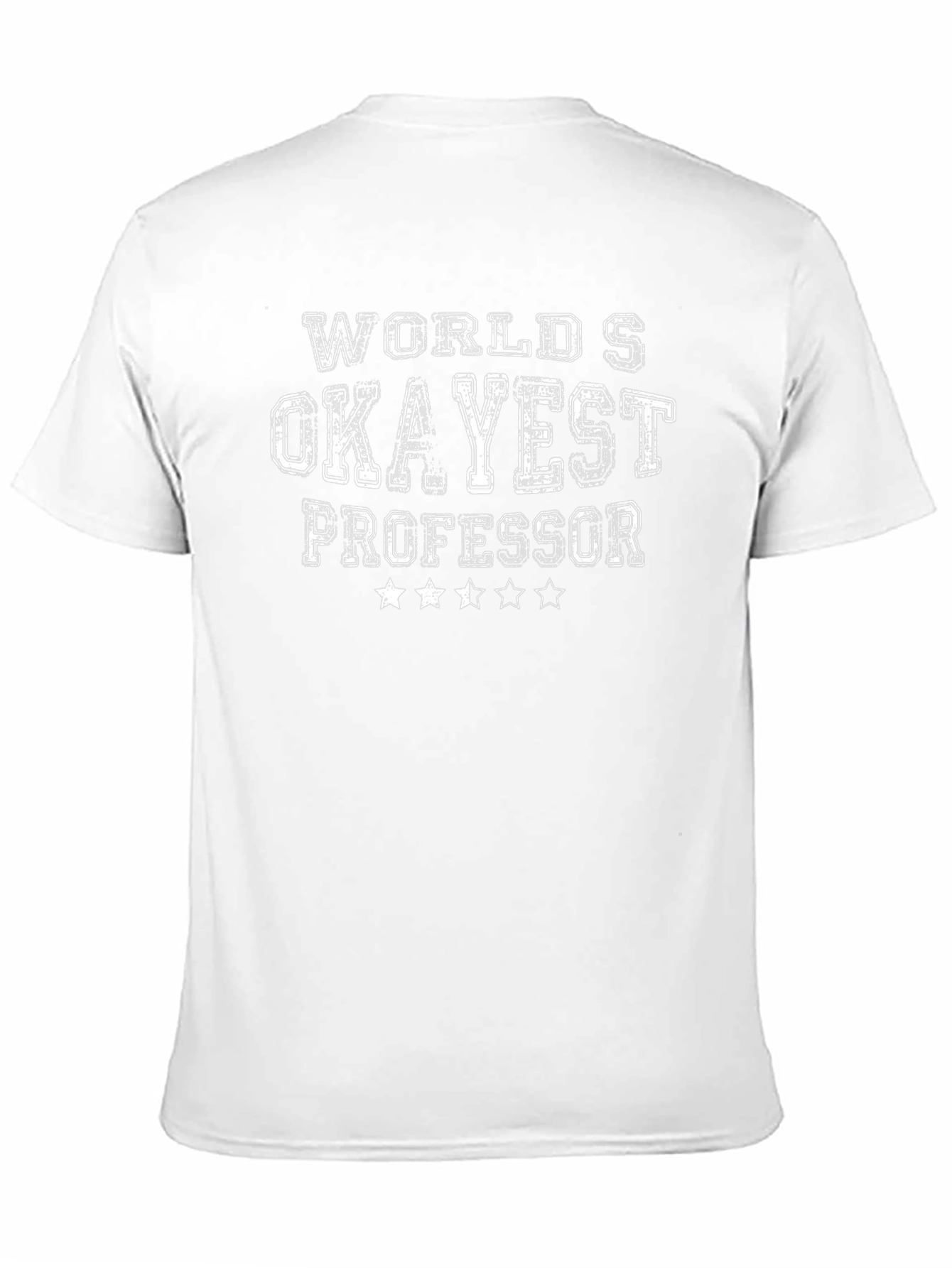 Worlds Okayest Professor - Funny Graphic T-Shirt