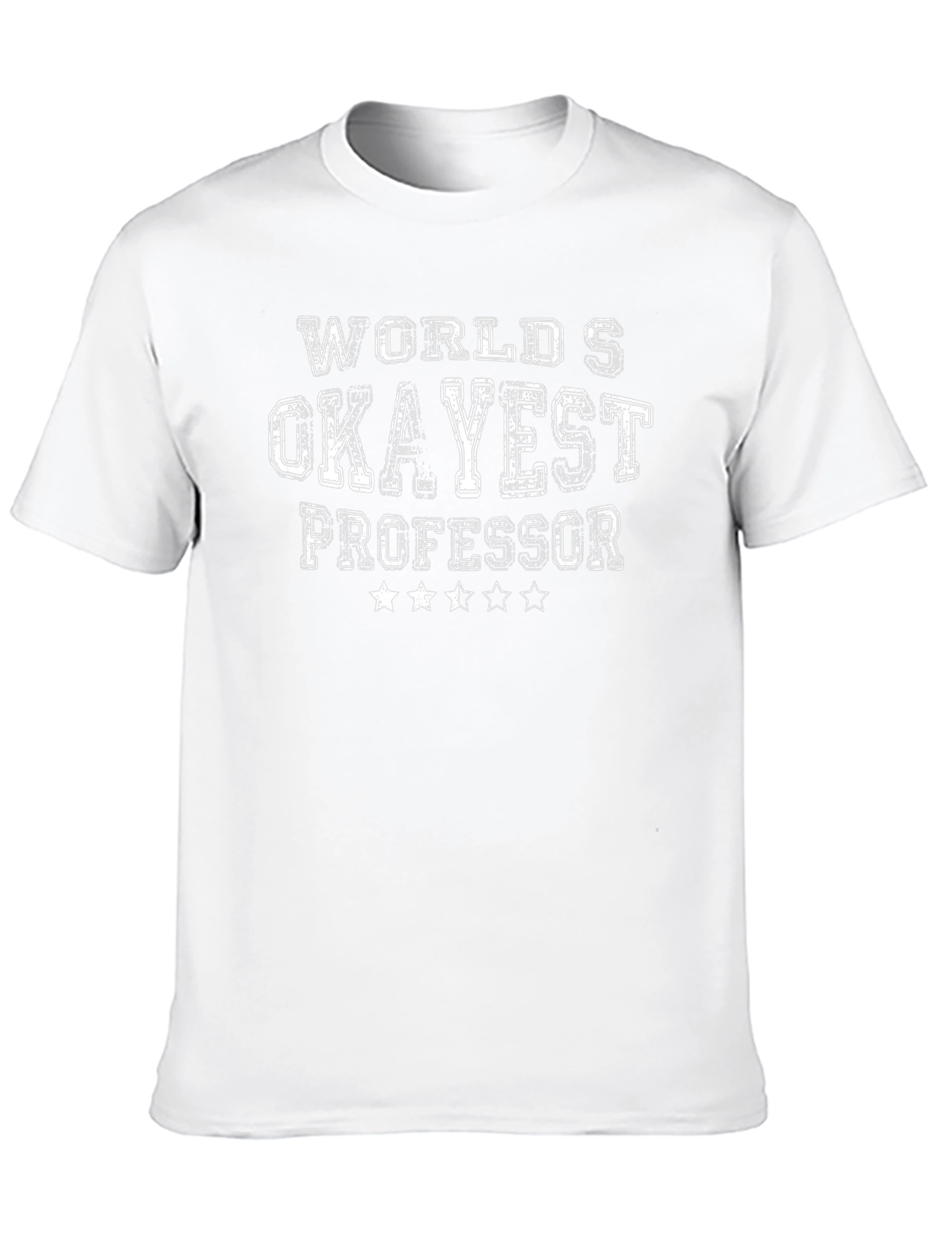 Worlds Okayest Professor - Funny Graphic T-Shirt