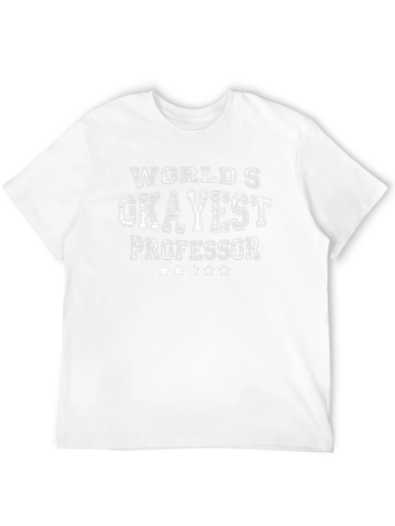 Worlds Okayest Professor - Funny Graphic T-Shirt