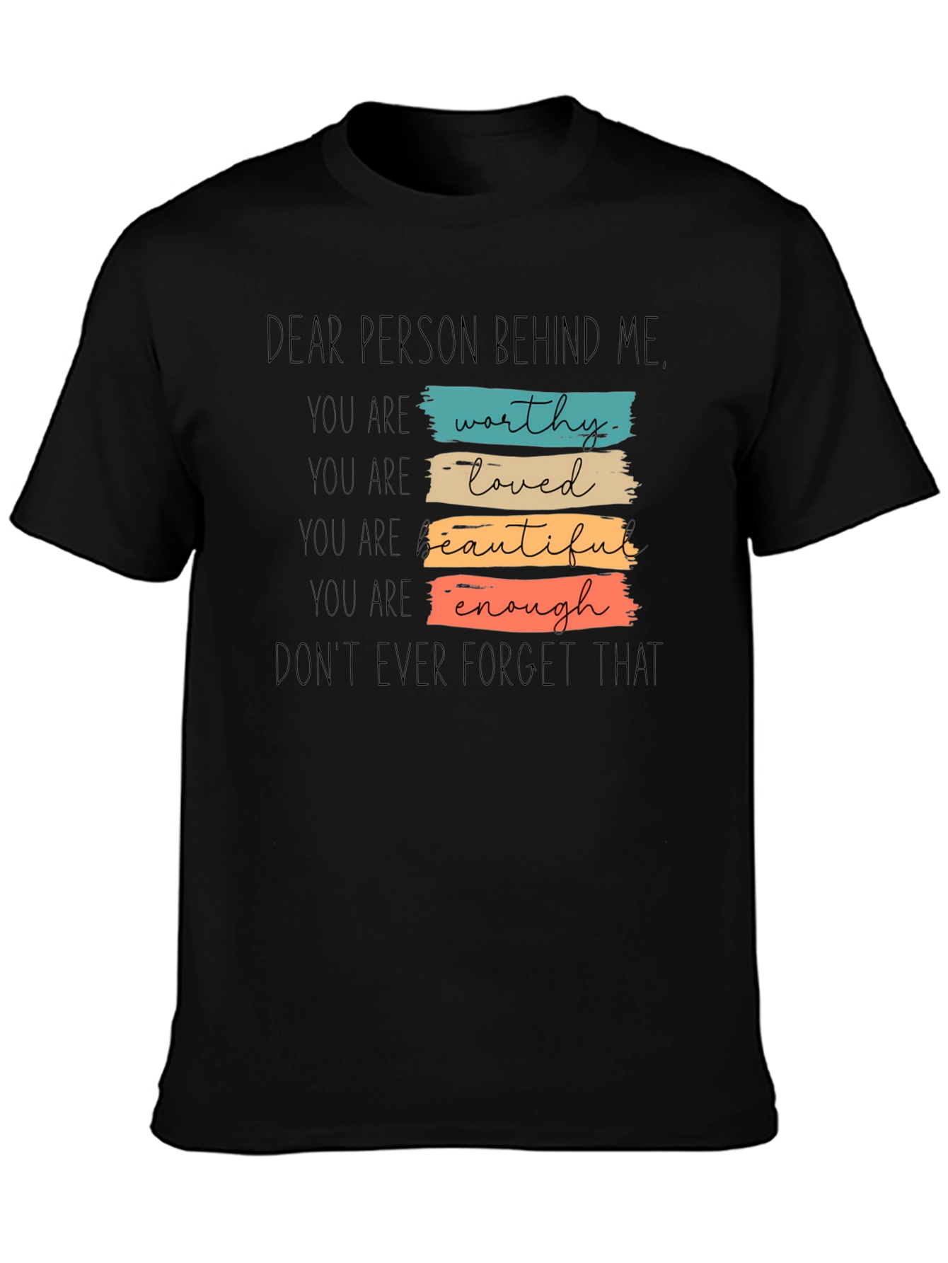 Dear Person Behind Me Graphic T-Shirt