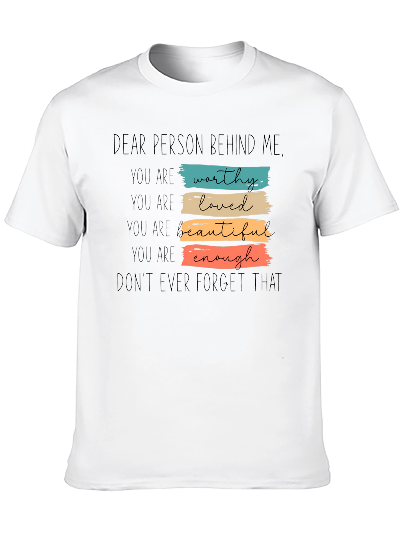 Dear Person Behind Me Graphic T-Shirt