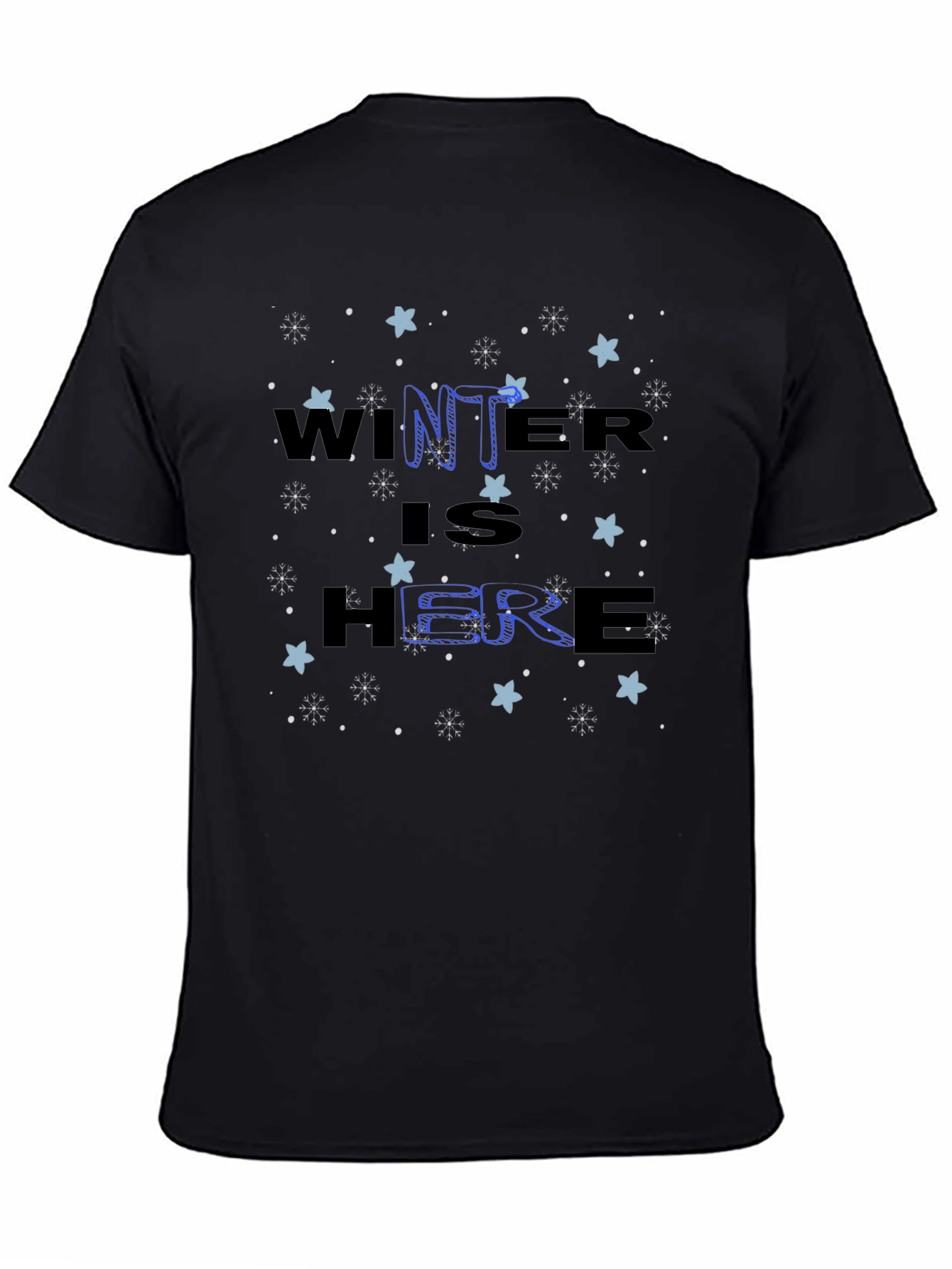 Winter Is Here Graphic Tee - Black Cotton Shirt