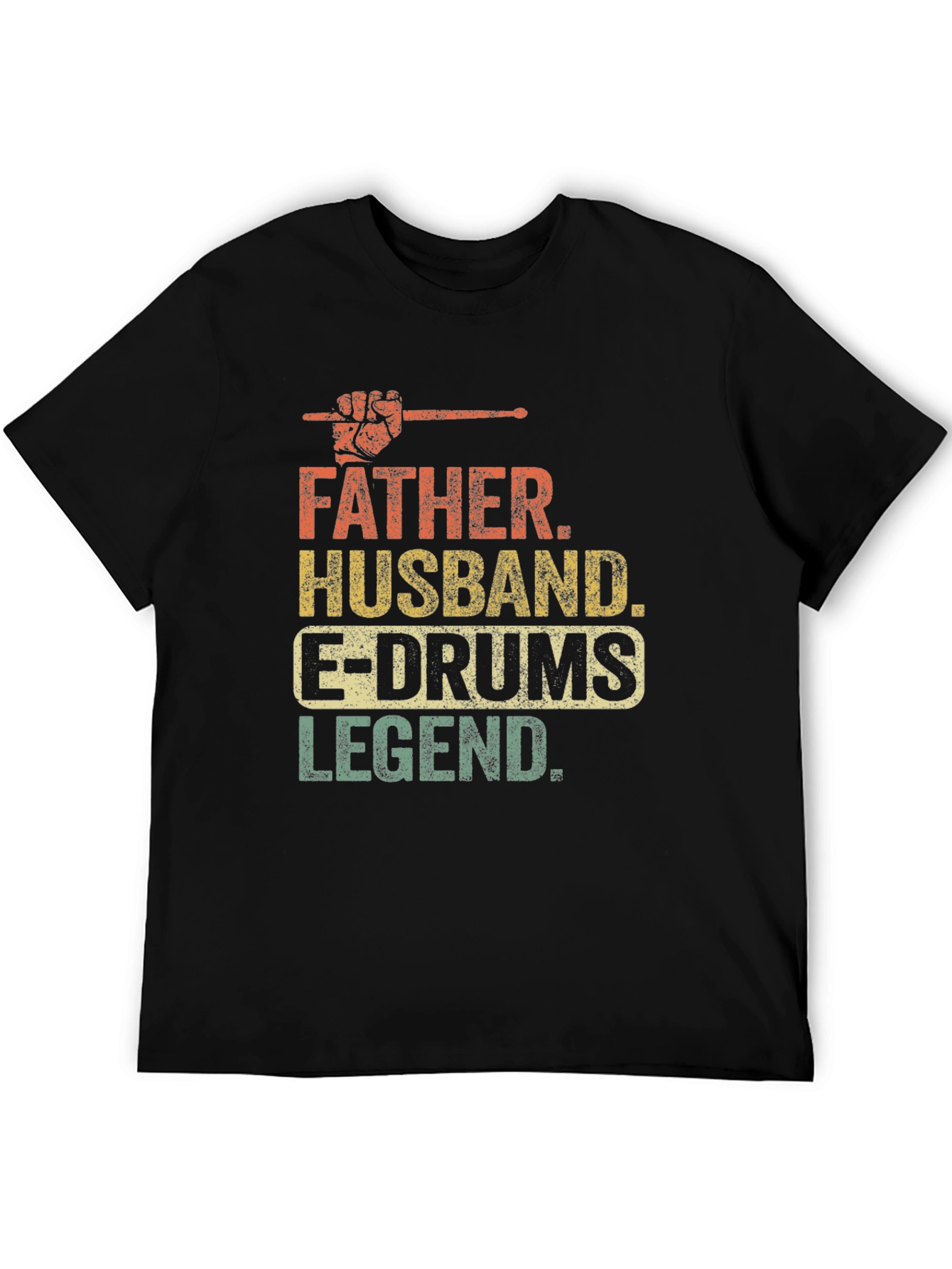 Father Husband E-Drums Legend T-Shirt