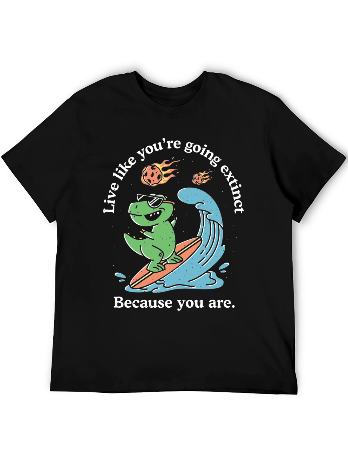 Dino Surfing T-Shirt - Live Extinct!