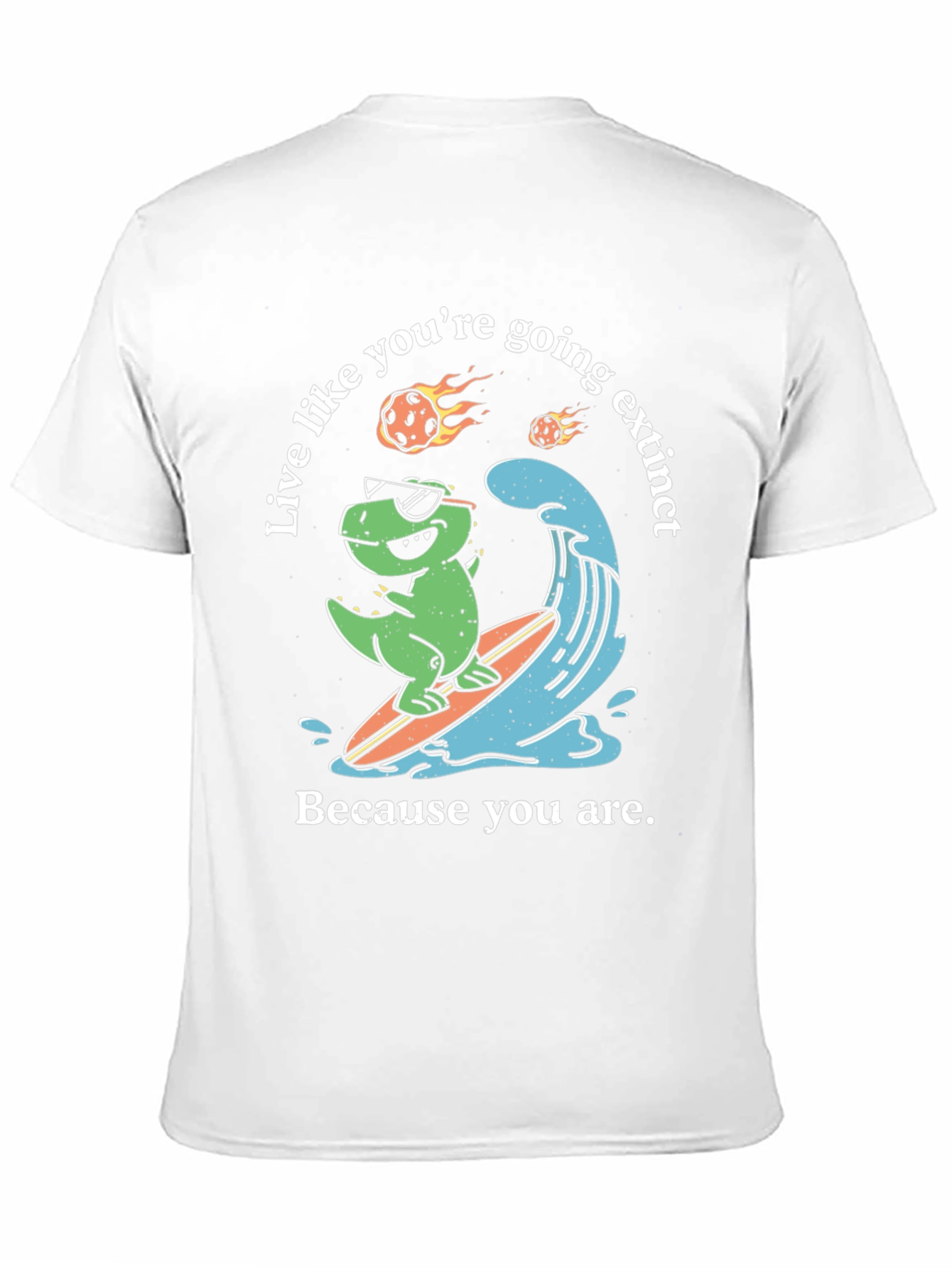 Dino Surfing T-Shirt - Live Extinct!