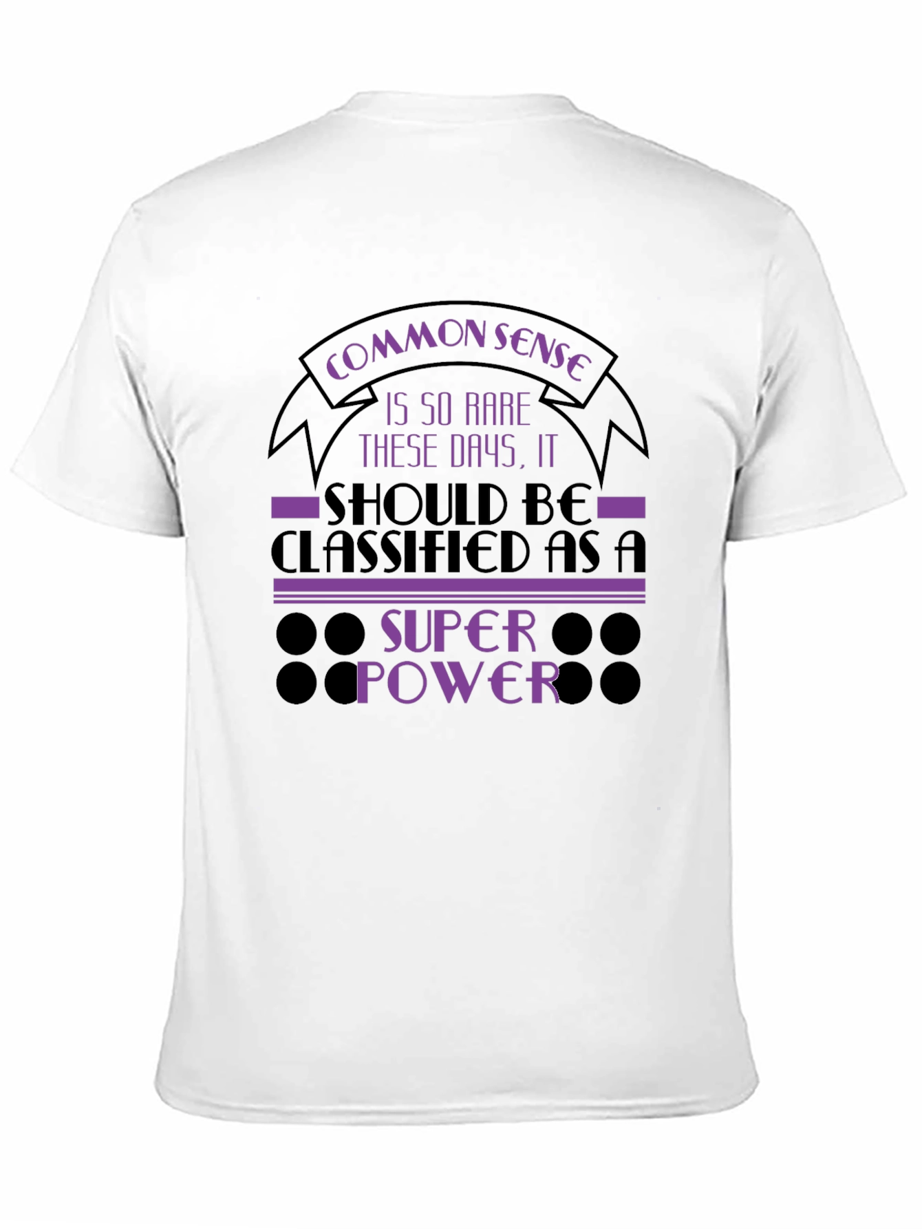Common Sense Super Power Graphic T-Shirt