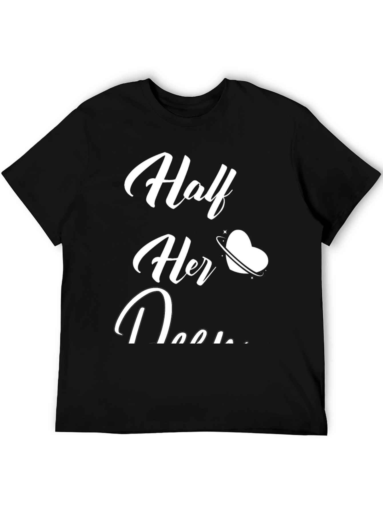 Half Her Heart T-Shirt - Romantic Couple Matching Tee