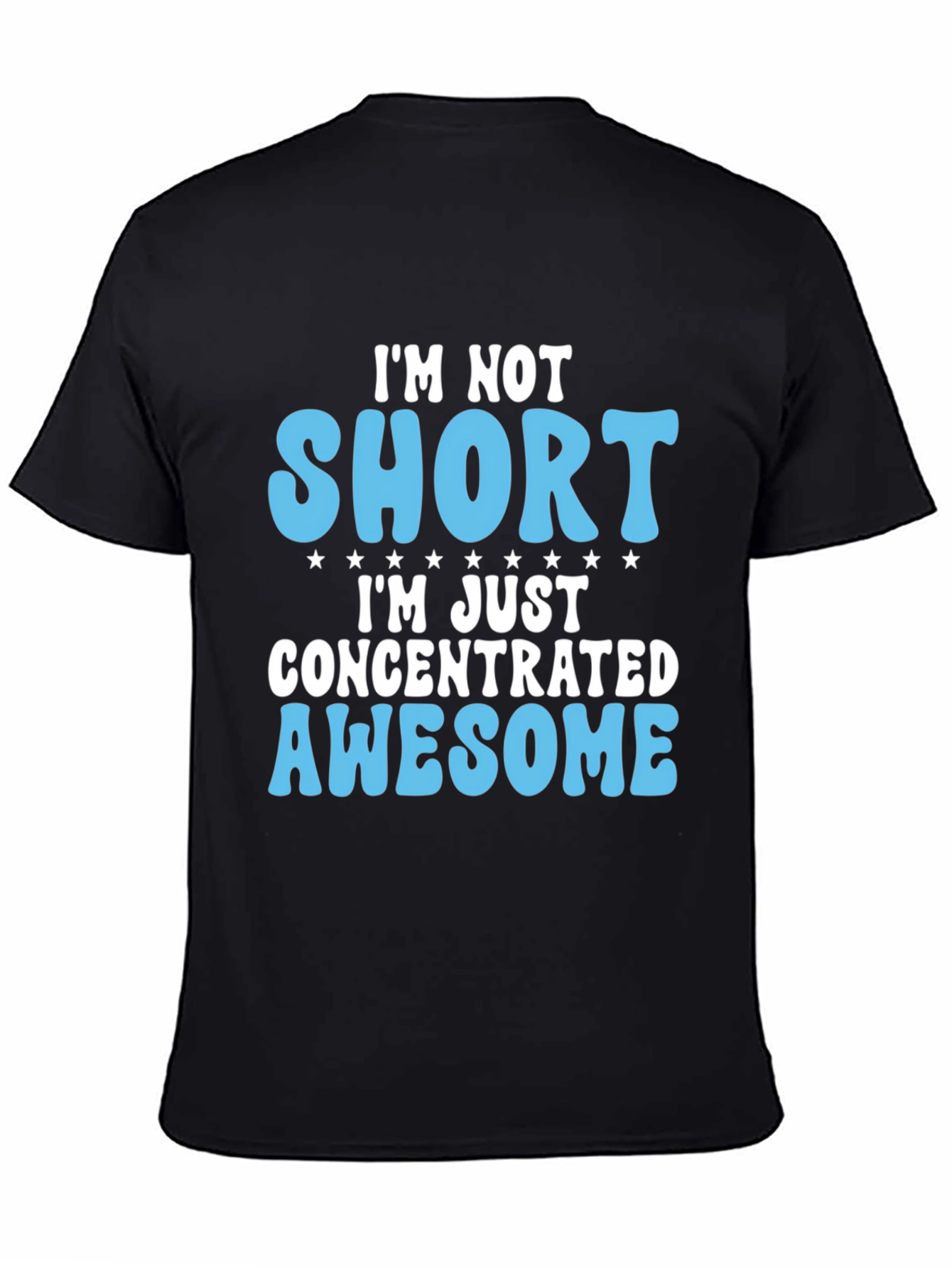 Funny Im Not Short Mens Black T-Shirt