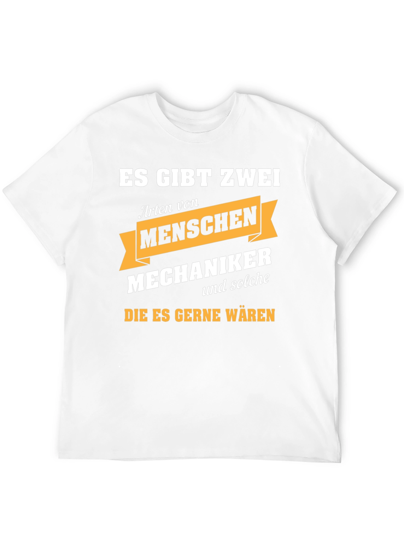 Mechaniker T-Shirt: ES GIBT ZWEI Arten