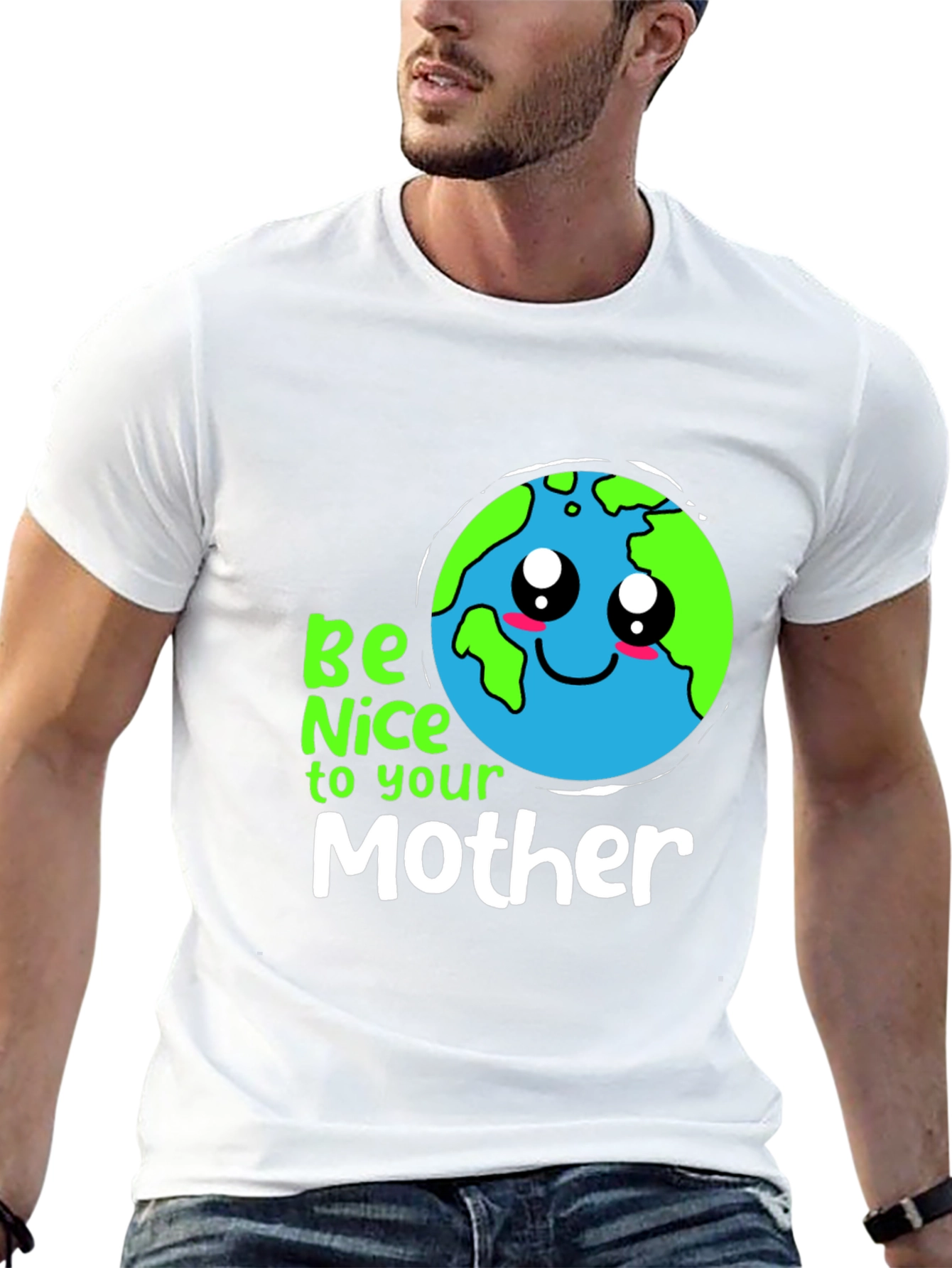 Be Nice to Your Mother Earth Day T-Shirt