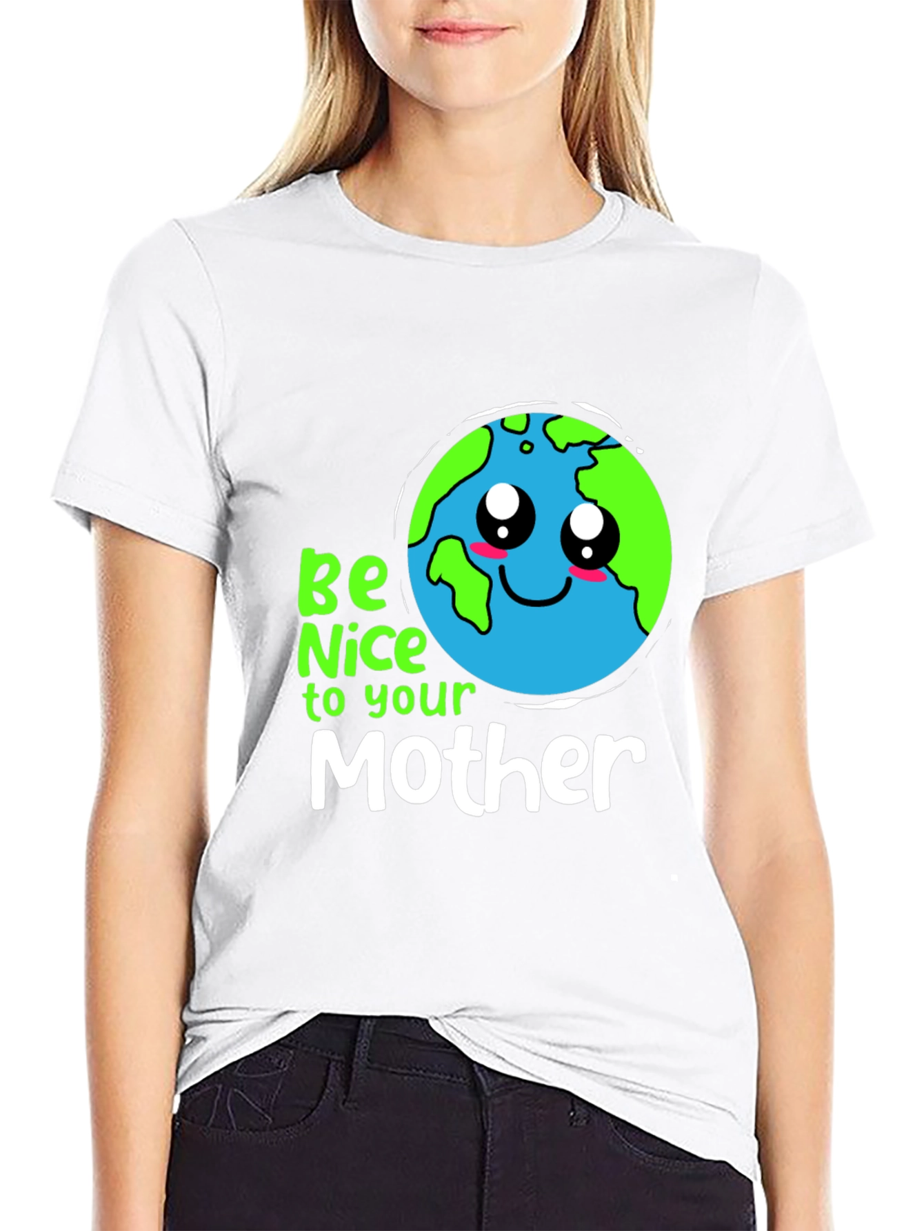 Be Nice to Your Mother Earth Day T-Shirt