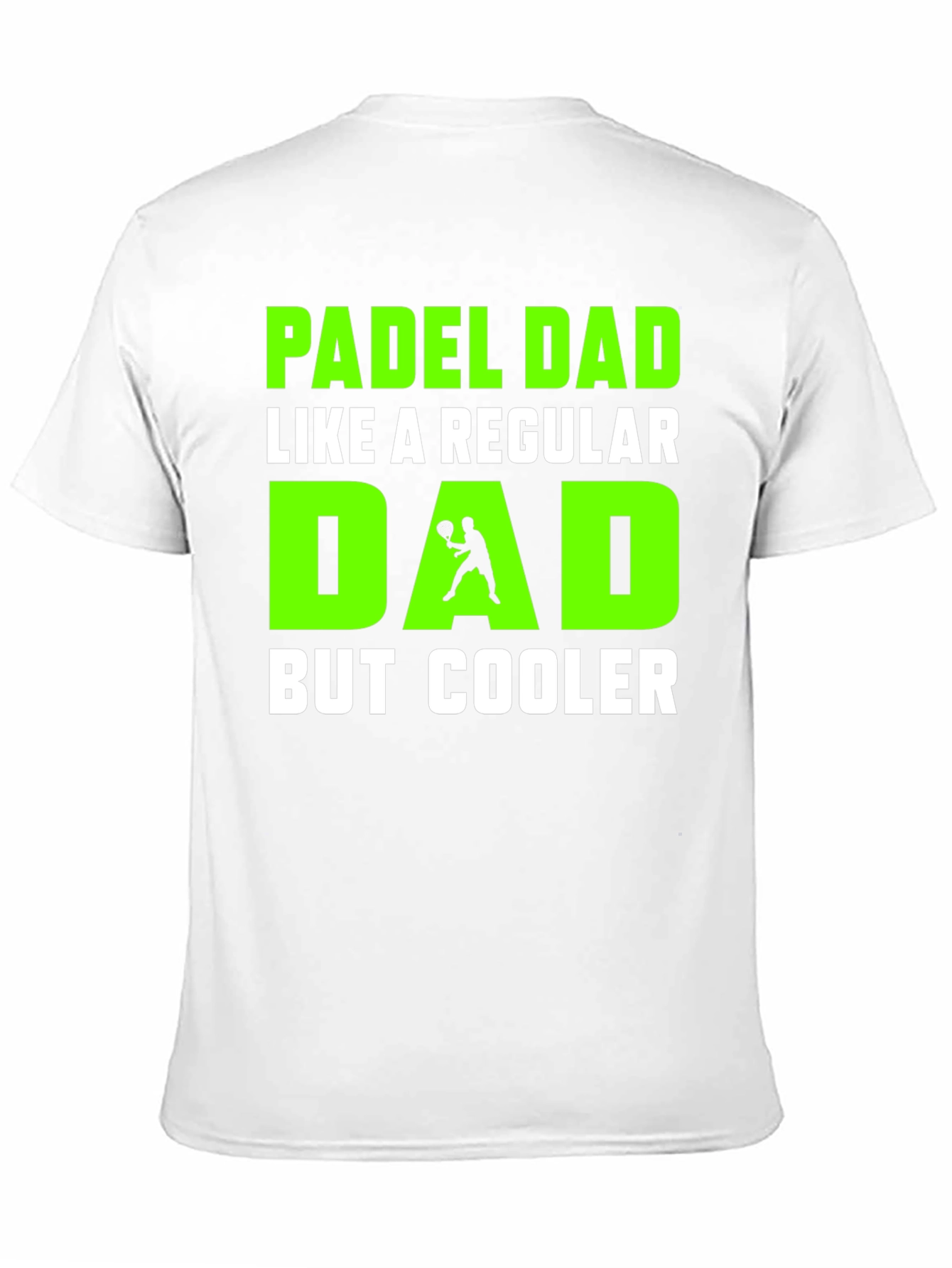 Padel Dad T-Shirt - Cooler Than Regular Dads!
