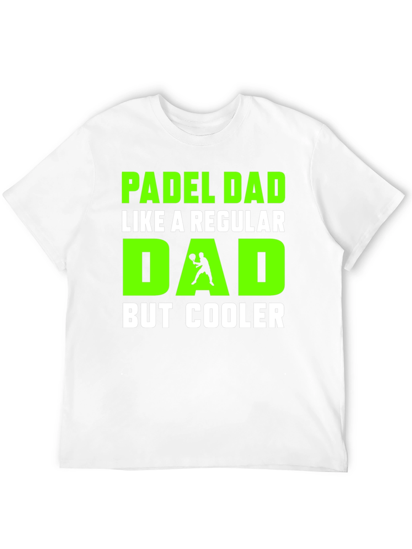 Padel Dad T-Shirt - Cooler Than Regular Dads!