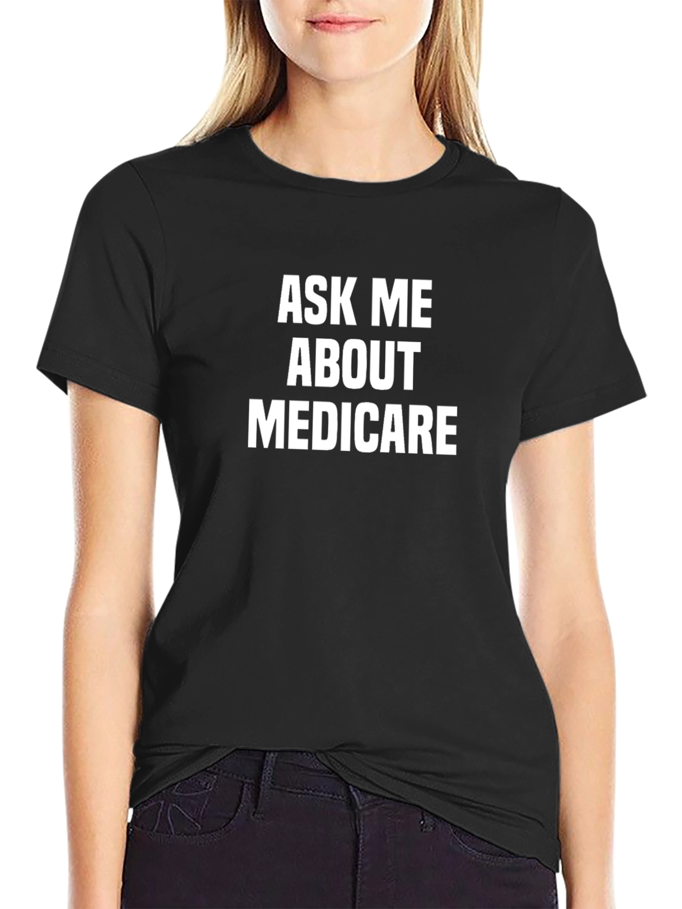 Ask Me About Medicare T-Shirt - Black