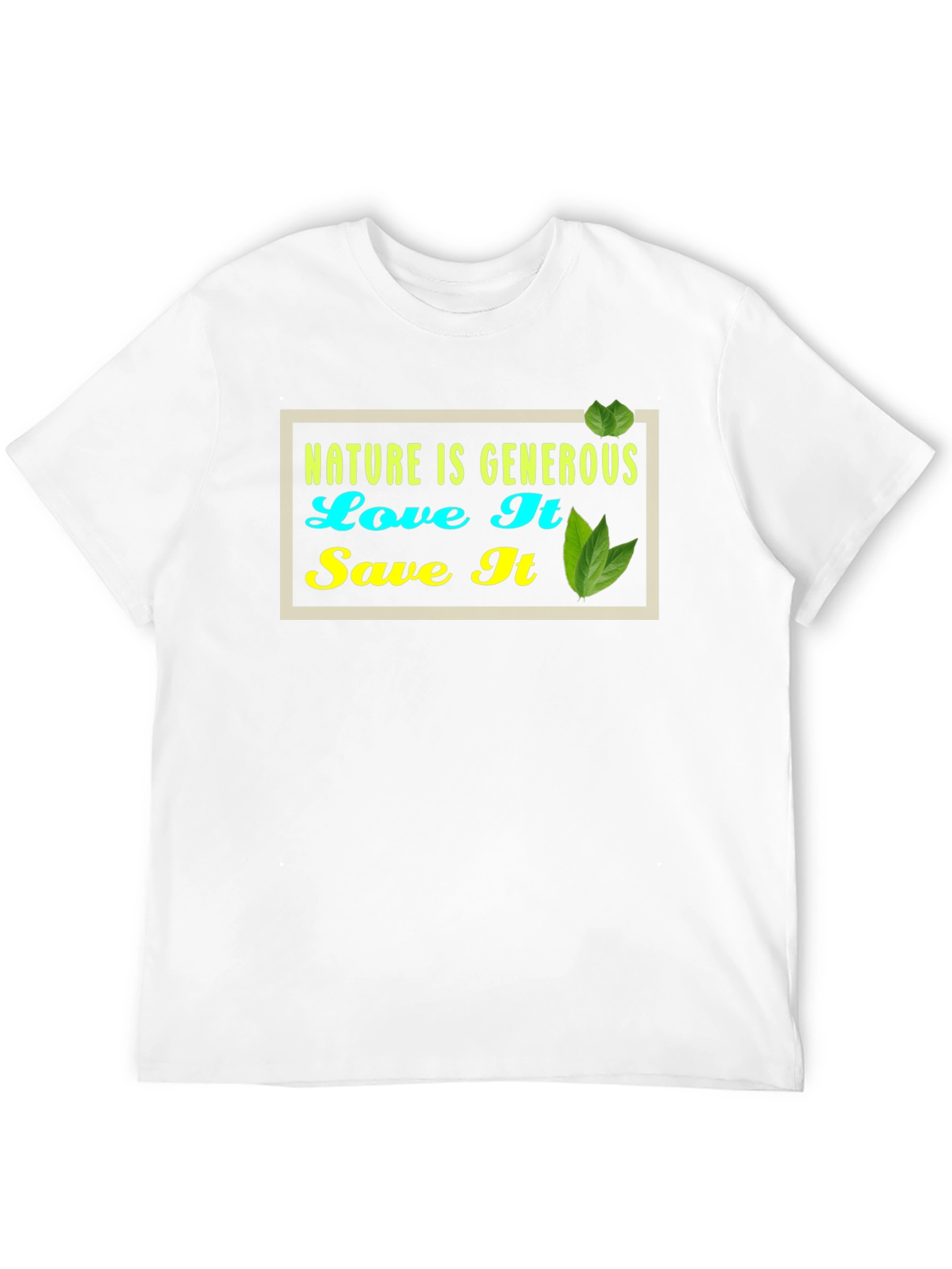 Nature is Generous Graphic Tee -  Eco-Friendly Style
