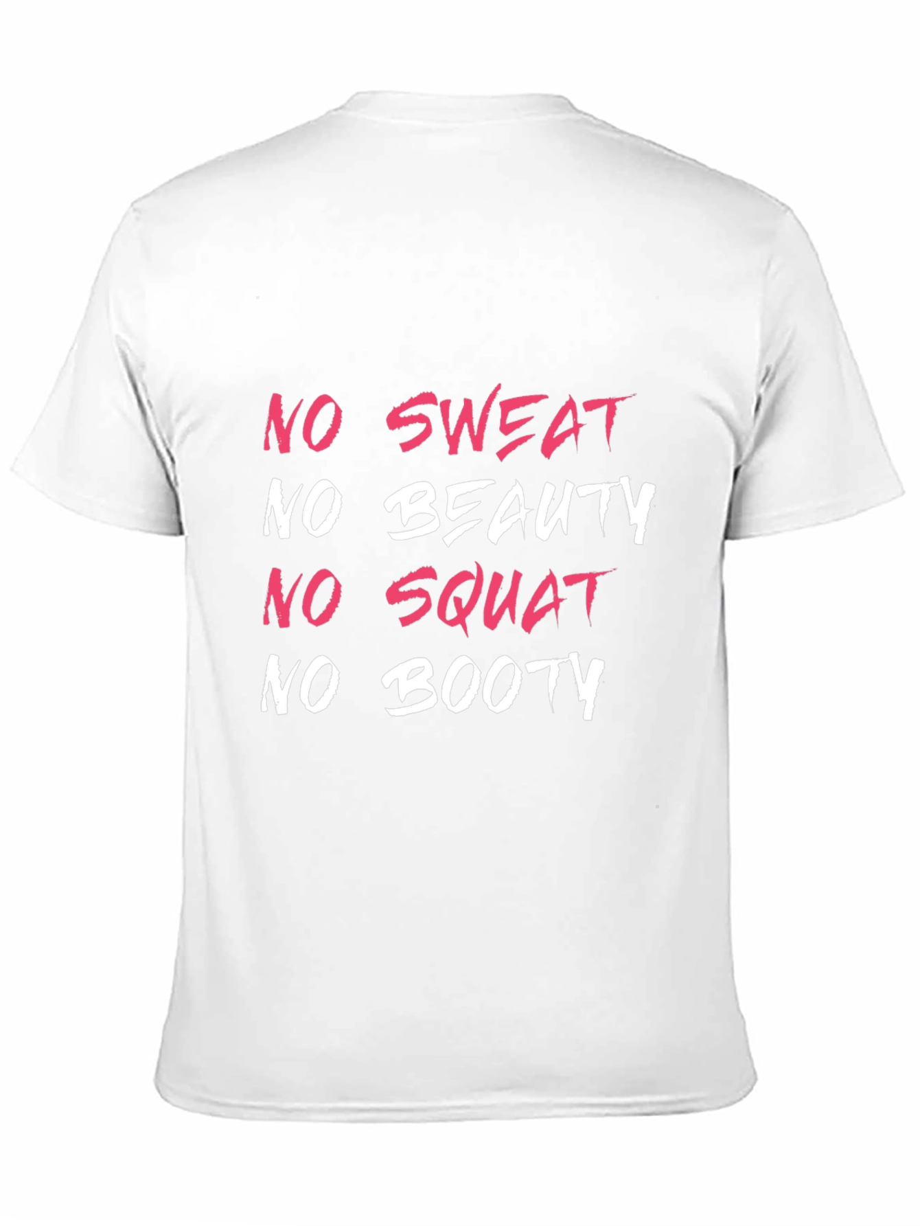 No Sweat No Beauty Gym Workout T-Shirt