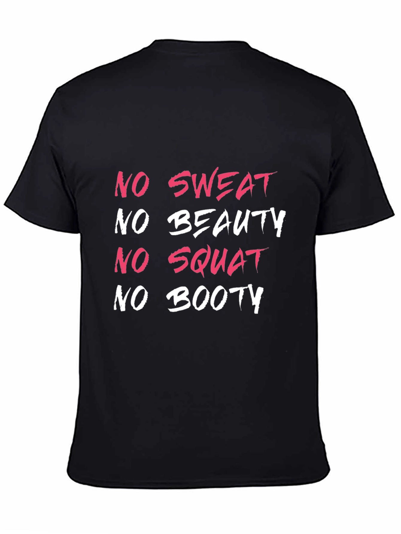No Sweat No Beauty Gym Workout T-Shirt