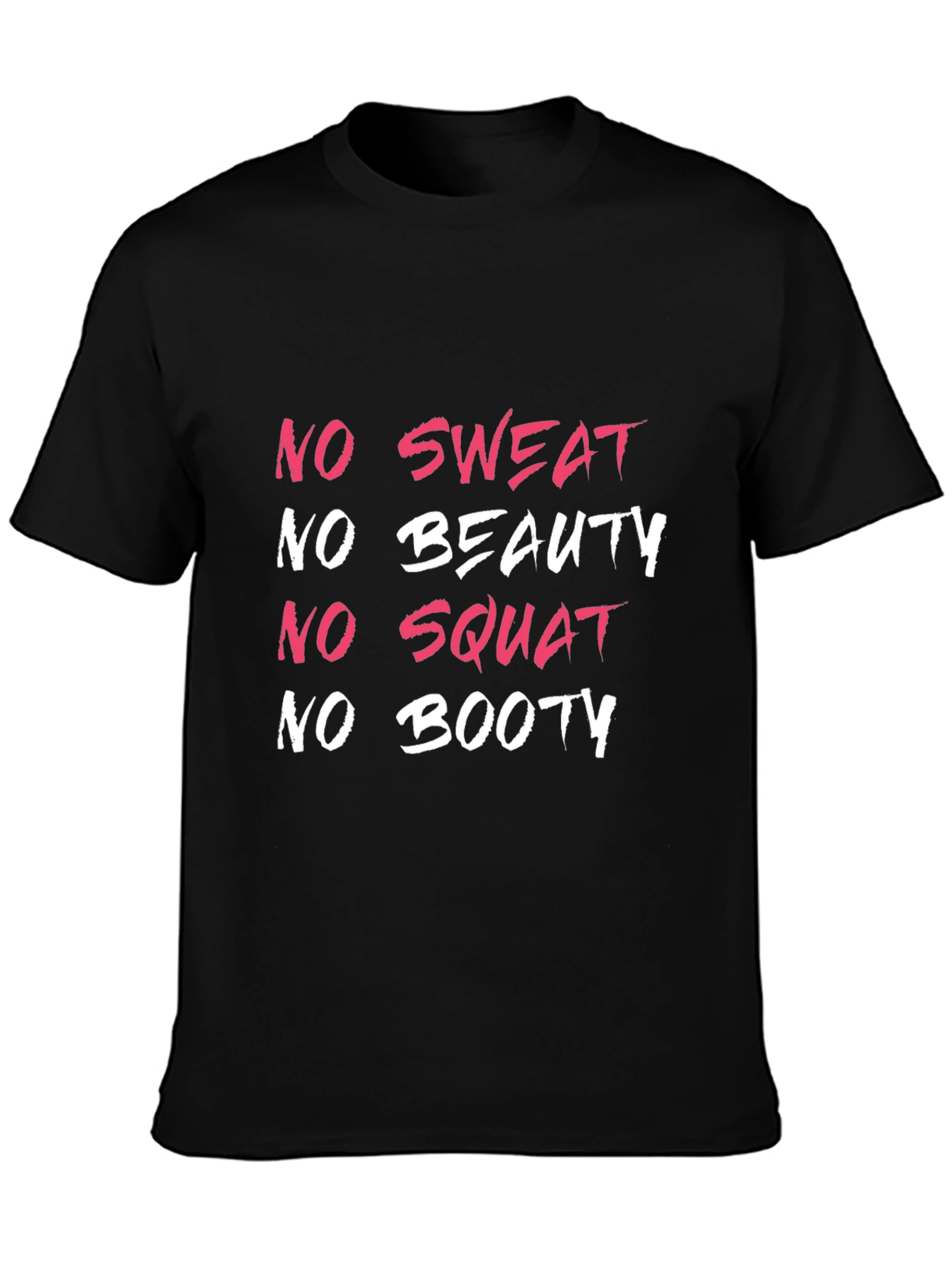 No Sweat No Beauty Gym Workout T-Shirt