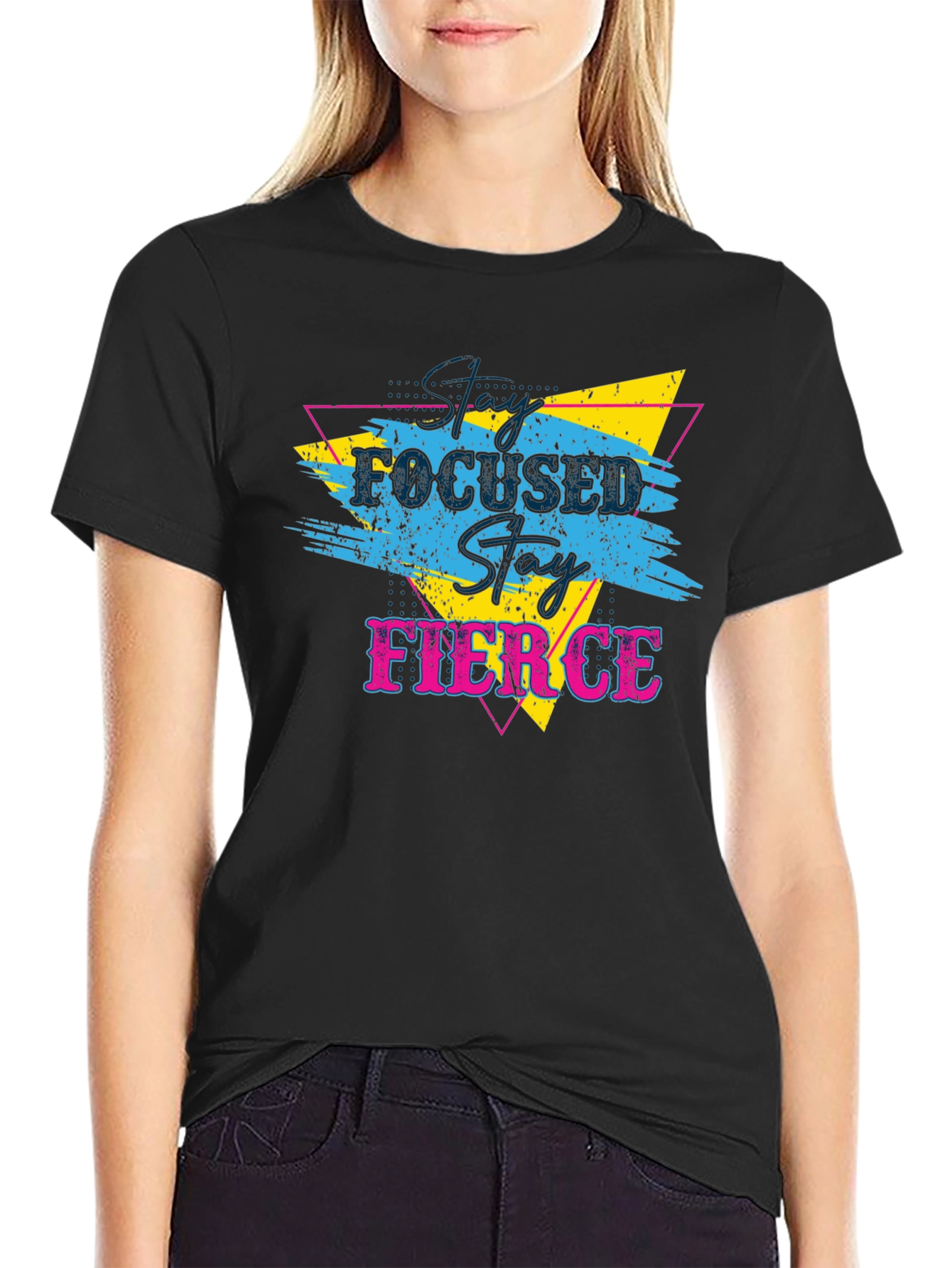 Stay Focused Stay Fierce Graphic T-Shirt