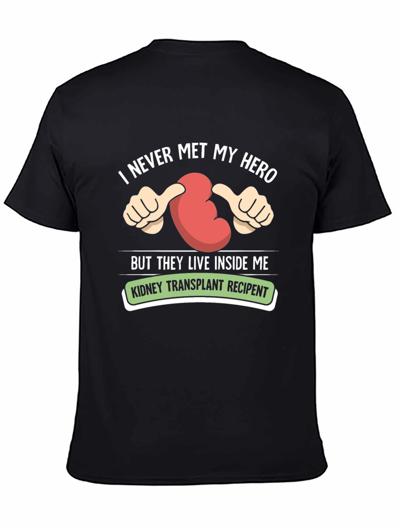Kidney Transplant Recipient Hero Graphic T-Shirt