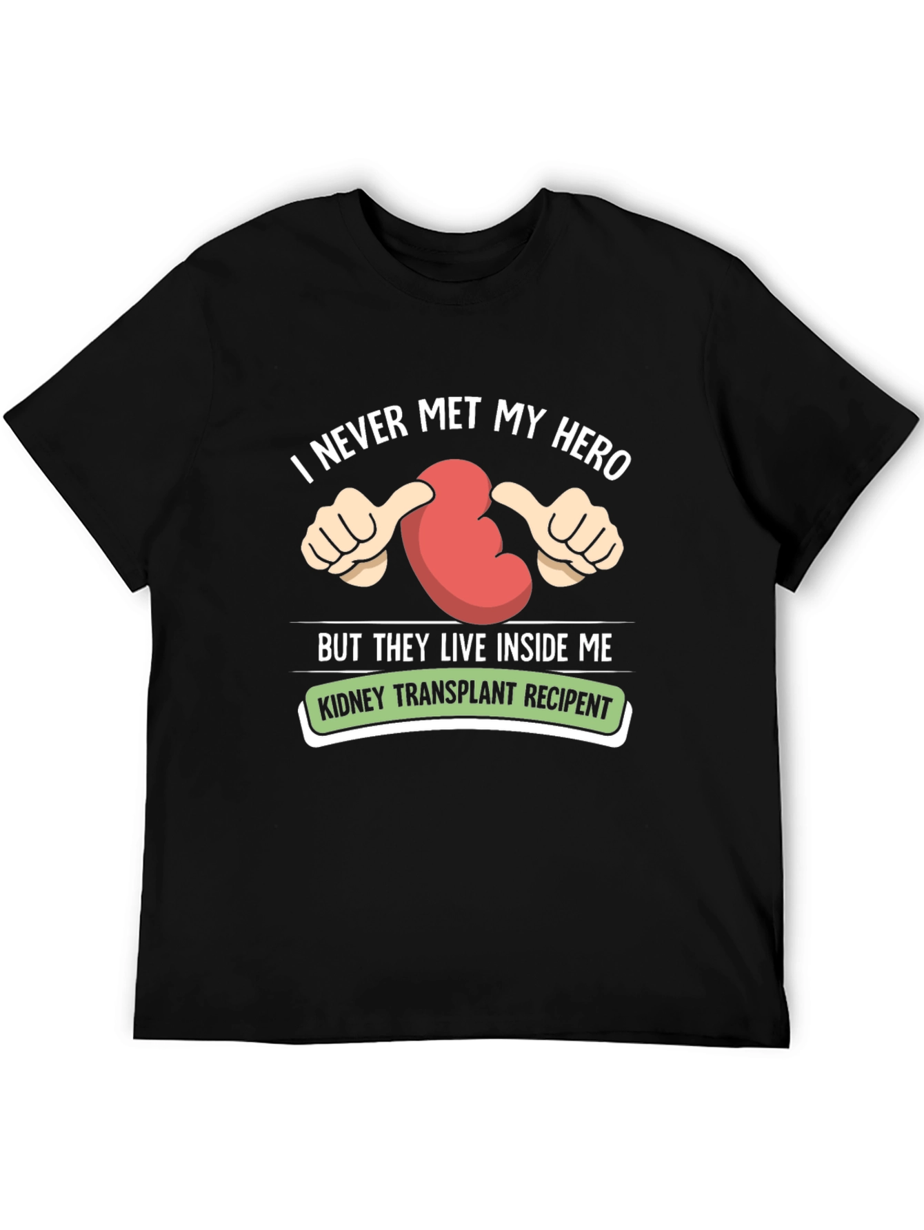 Kidney Transplant Recipient Hero Graphic T-Shirt