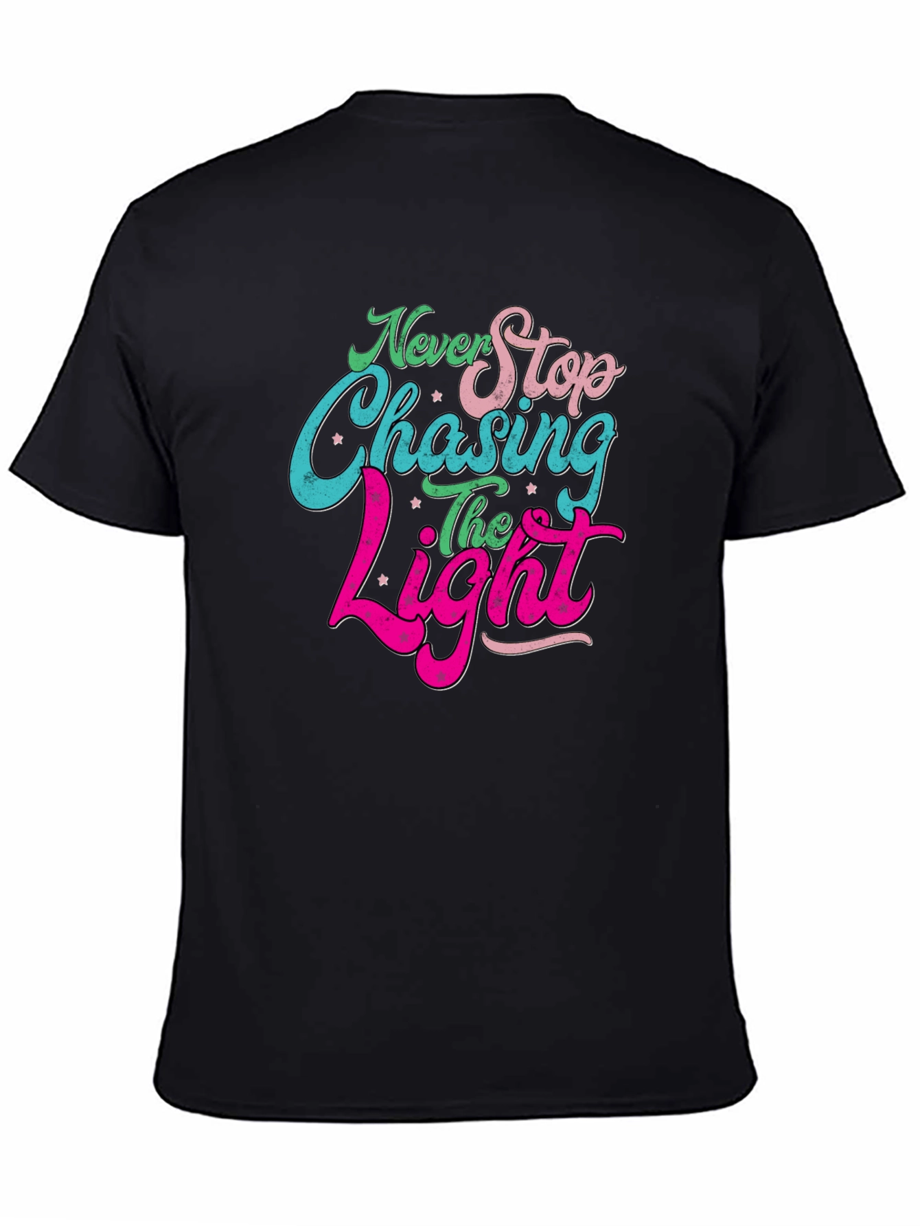 Never Stop Chasing the Light Black T-Shirt