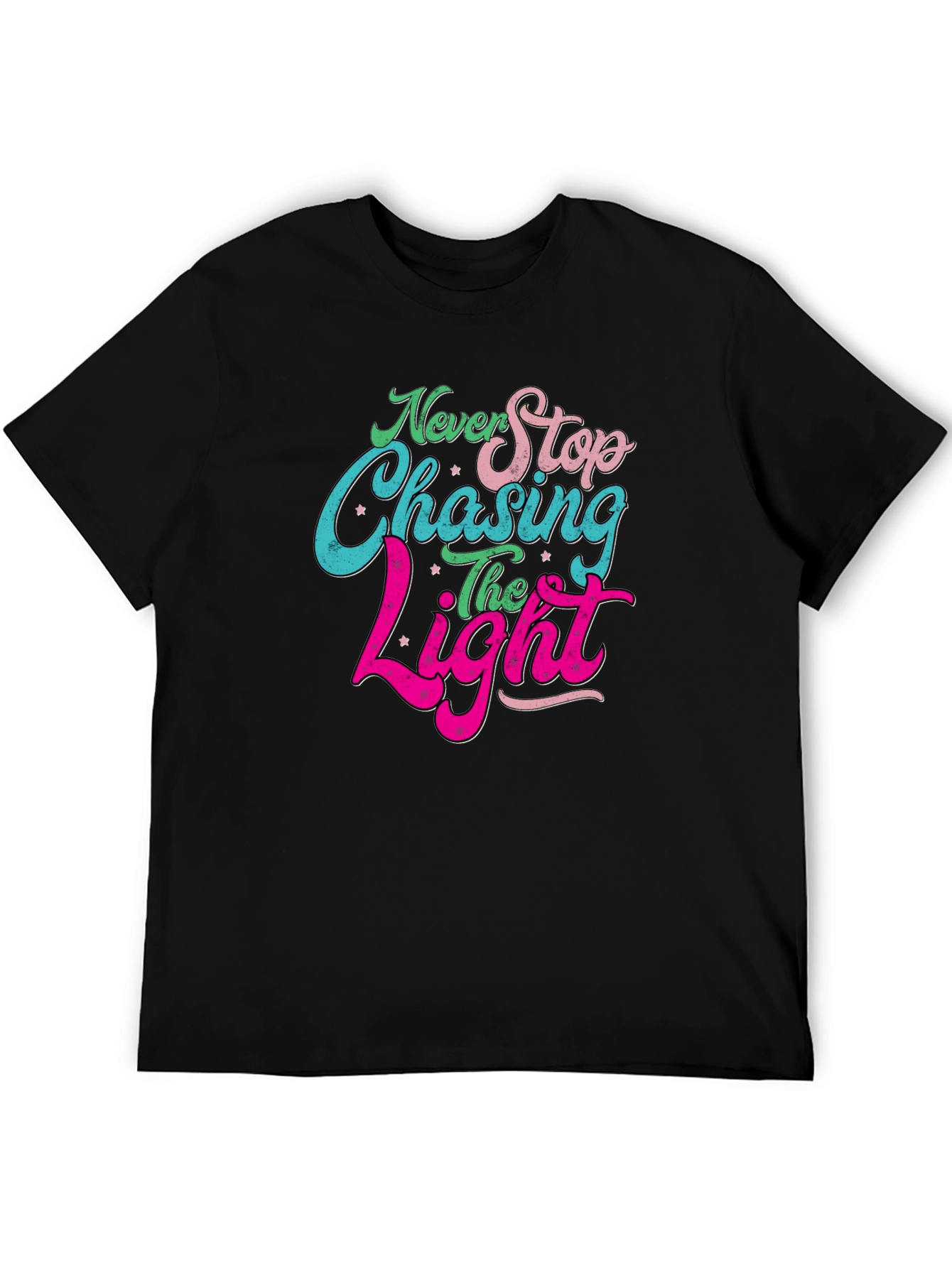 Never Stop Chasing the Light Black T-Shirt