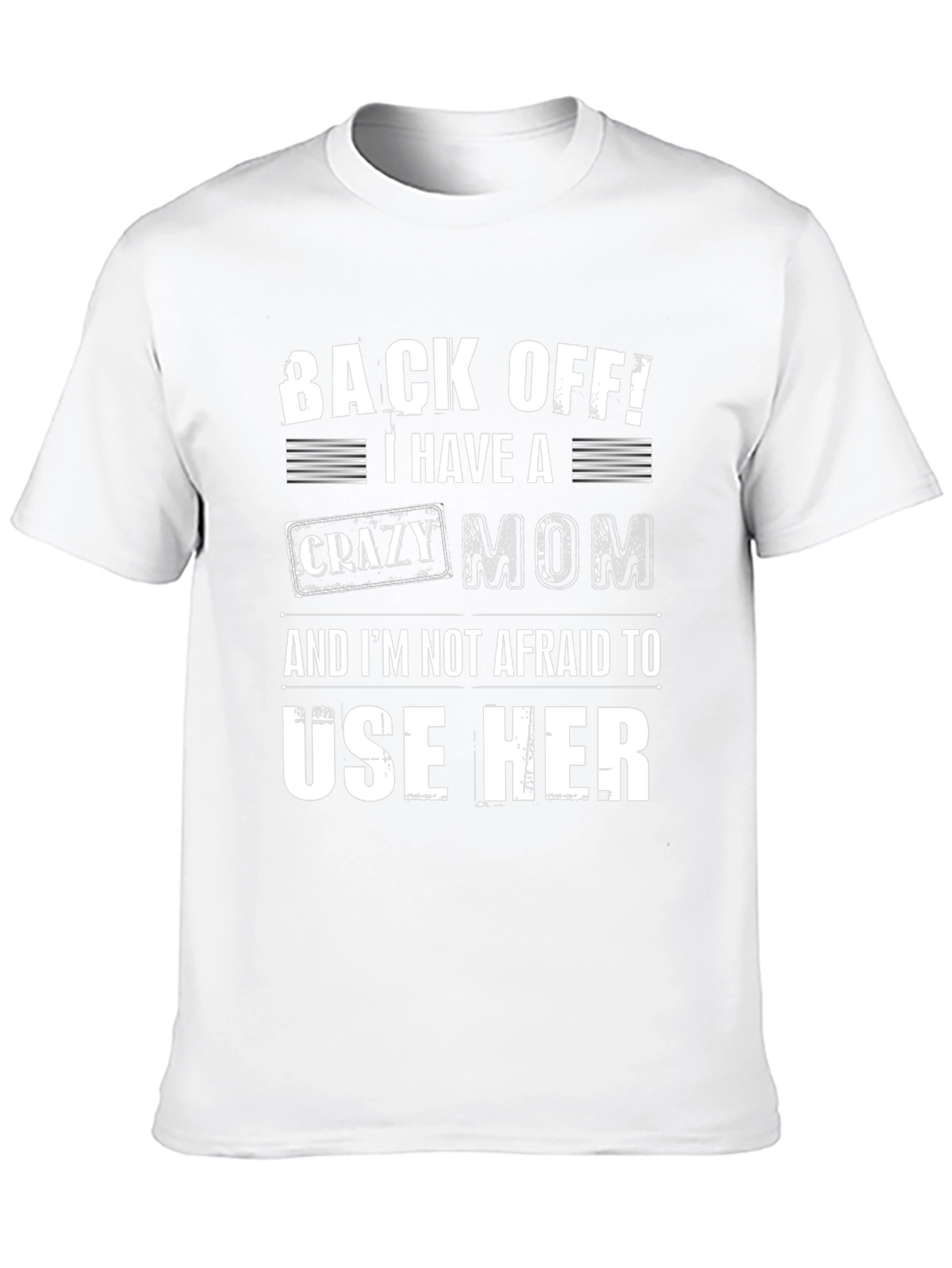 Funny Back Off! Crazy Mom Graphic Tee