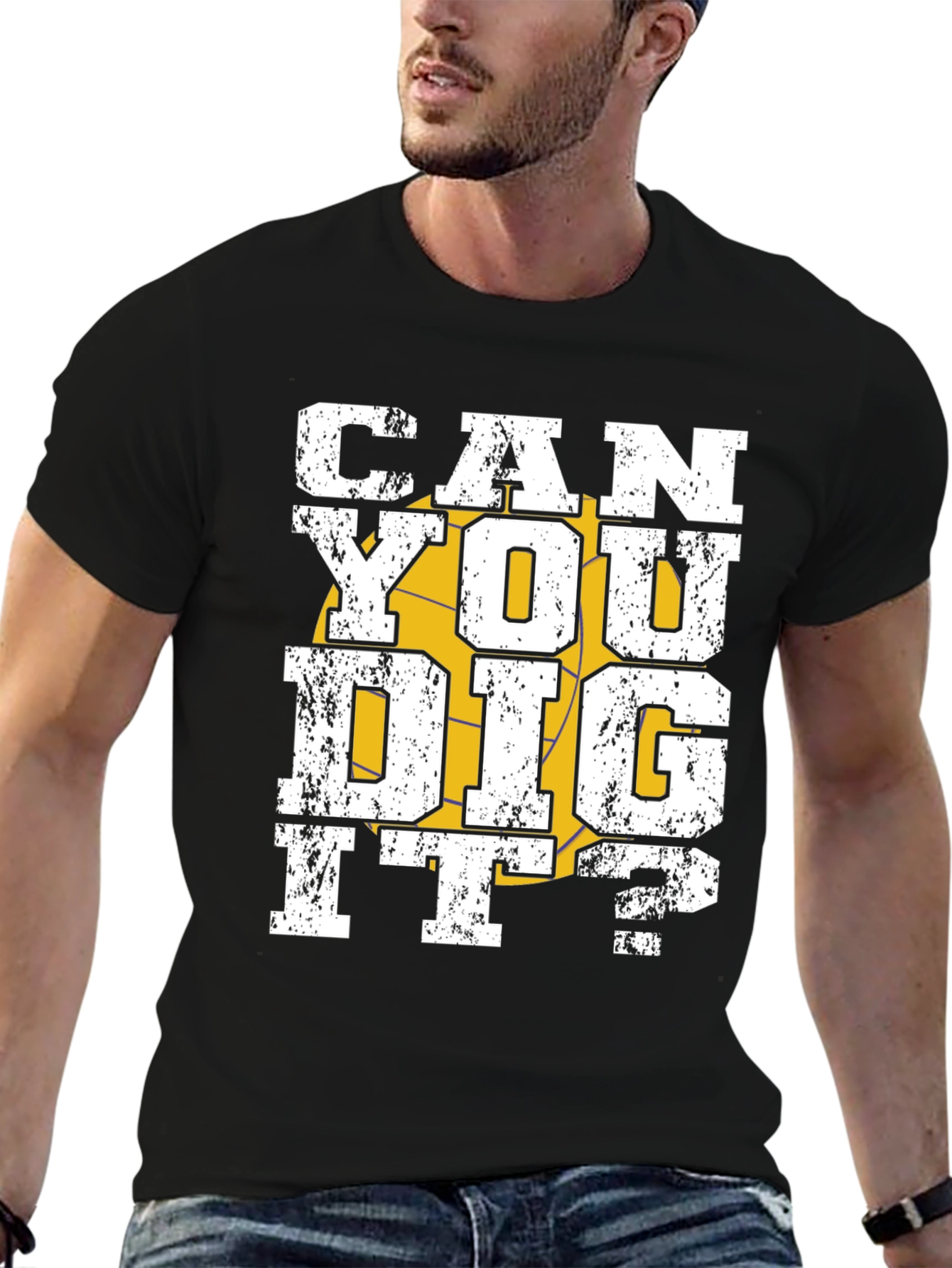 Can You Dig It? Graphic T-Shirt