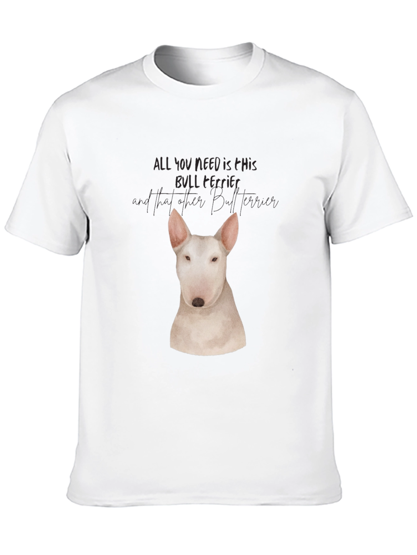 Bull Terrier T-Shirt - Dog Lover Tee