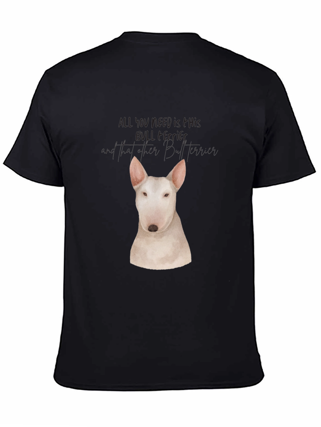 Bull Terrier T-Shirt - Dog Lover Tee