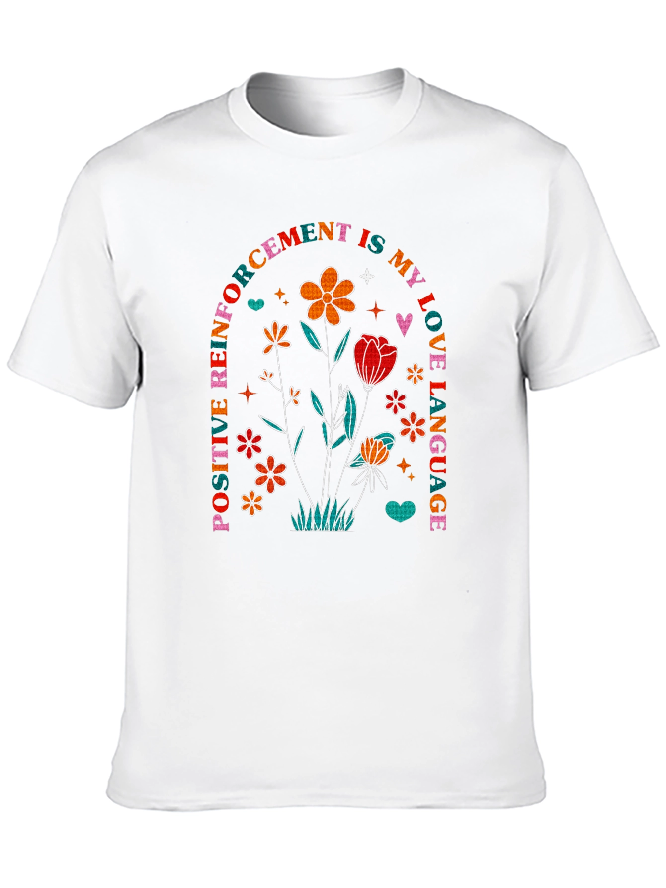 Positive Reinforcement Love Language T-Shirt