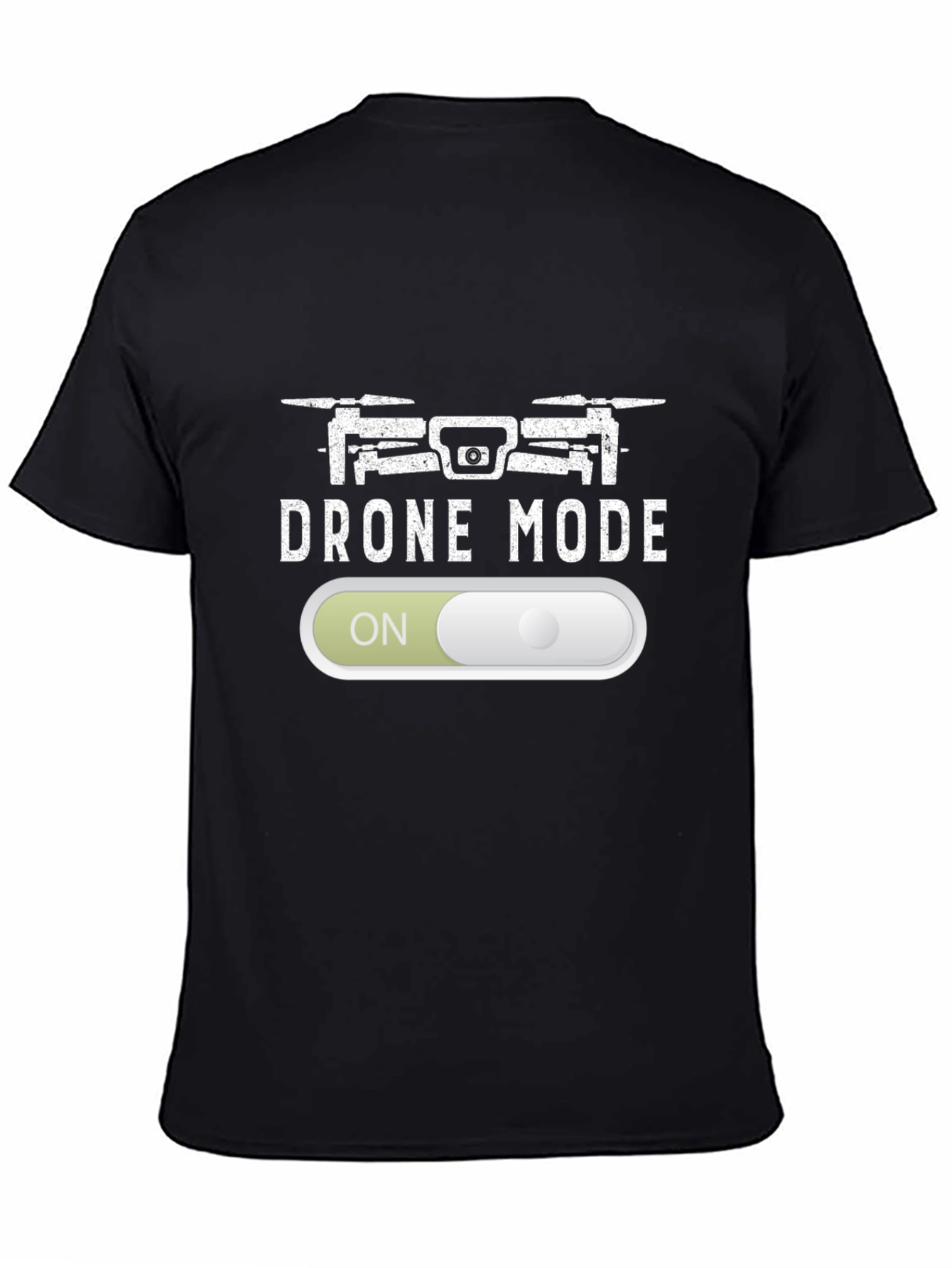 Drone Mode On T-Shirt - Pilot Apparel